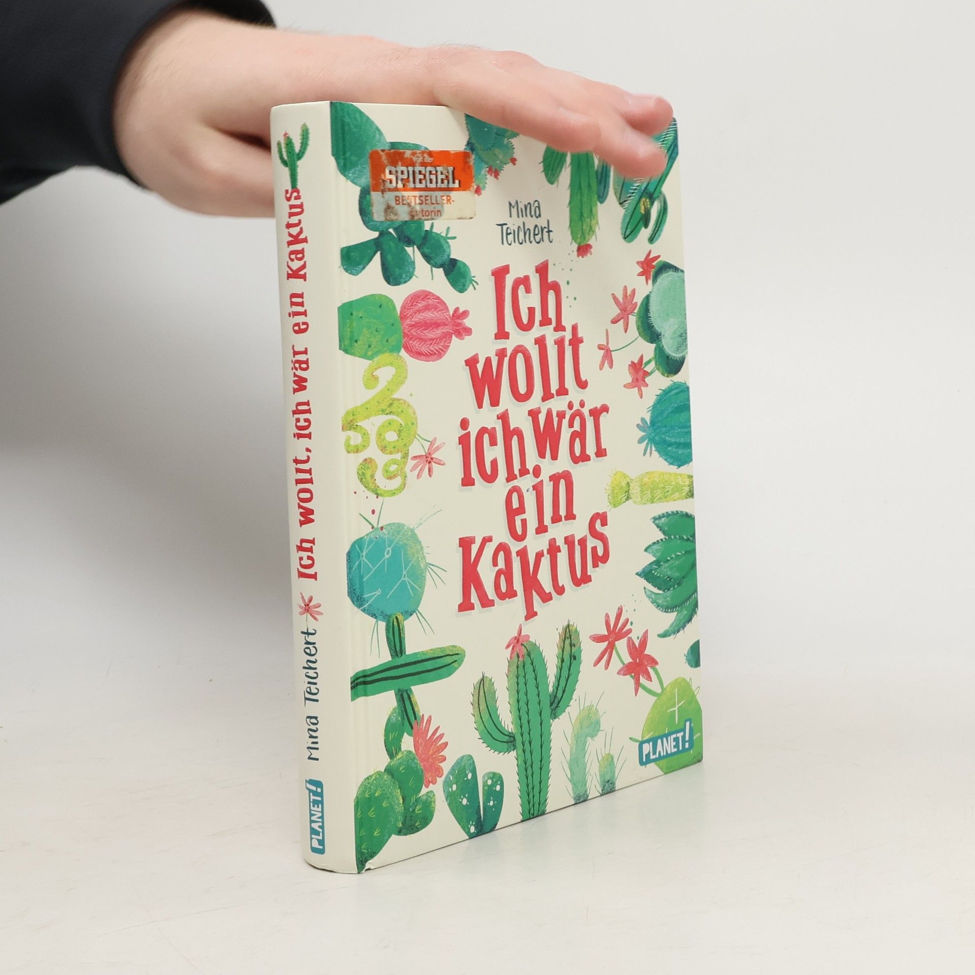 Mina Teichert Ich wollt, ich wär ein Kaktus