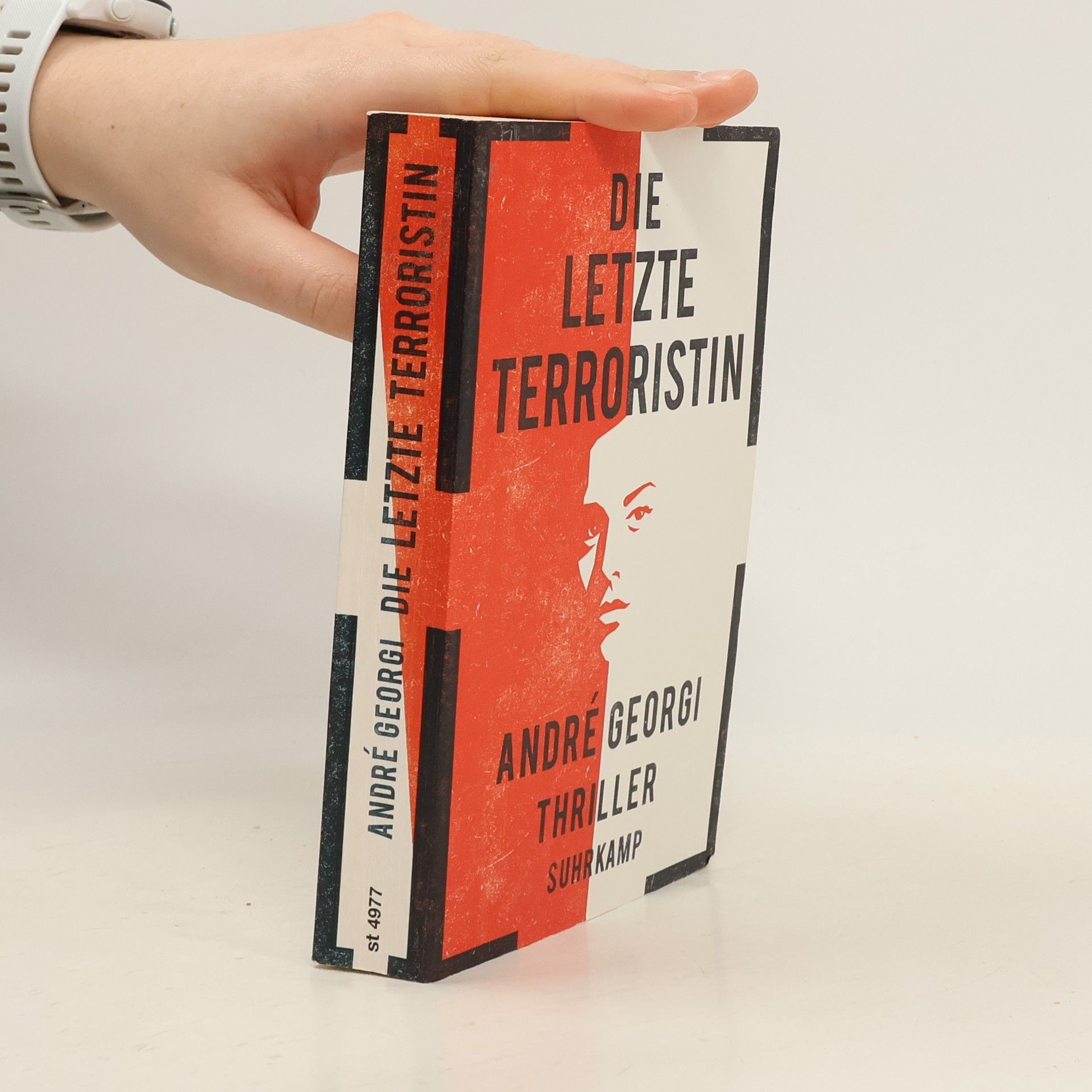 Andre Georgi Die letzte Terroristin