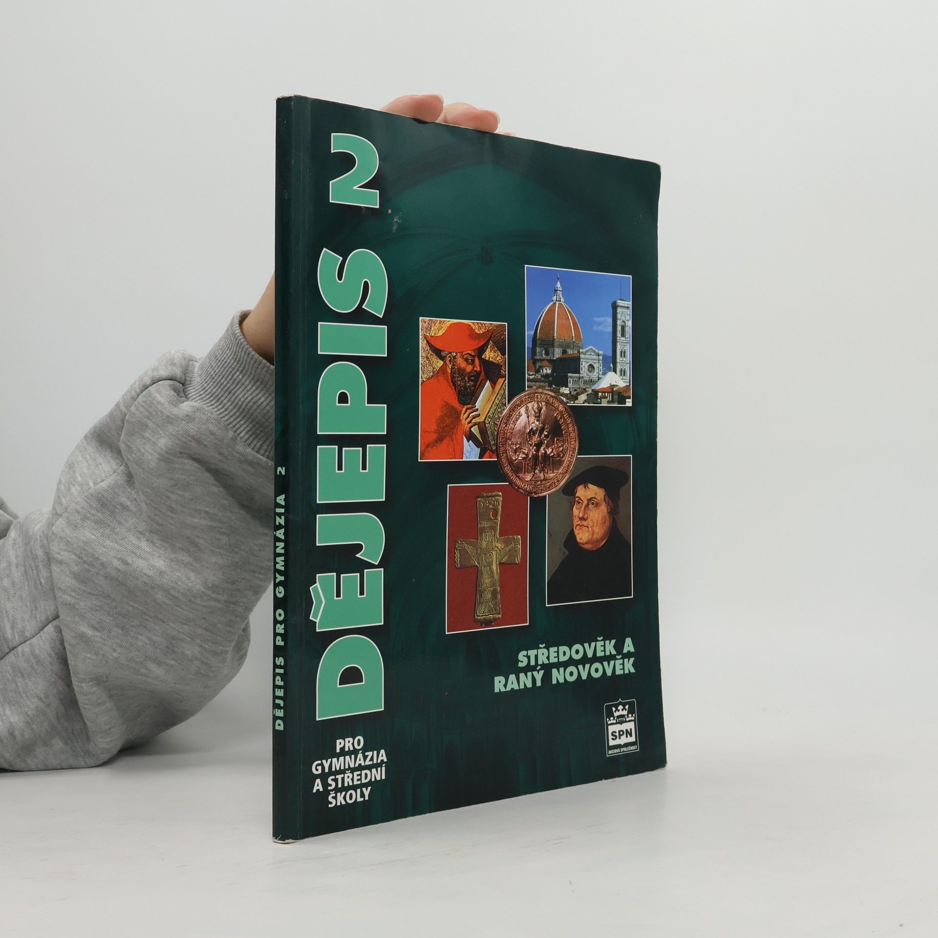Petr Čornej Dějepis pro gymnázia a střední školy 2: Středověk a raný novověk