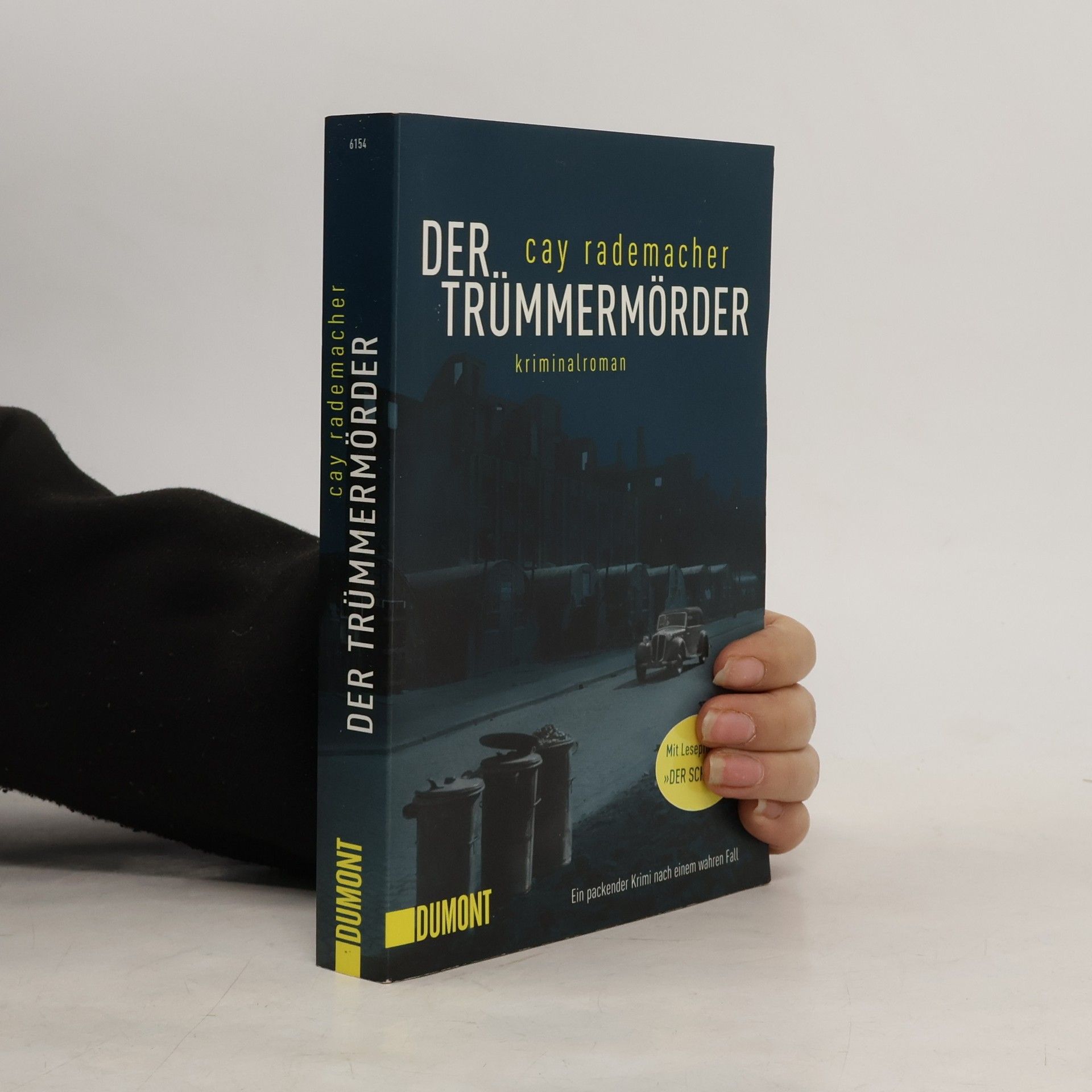 Cay Rademacher Der Trümmermörder
