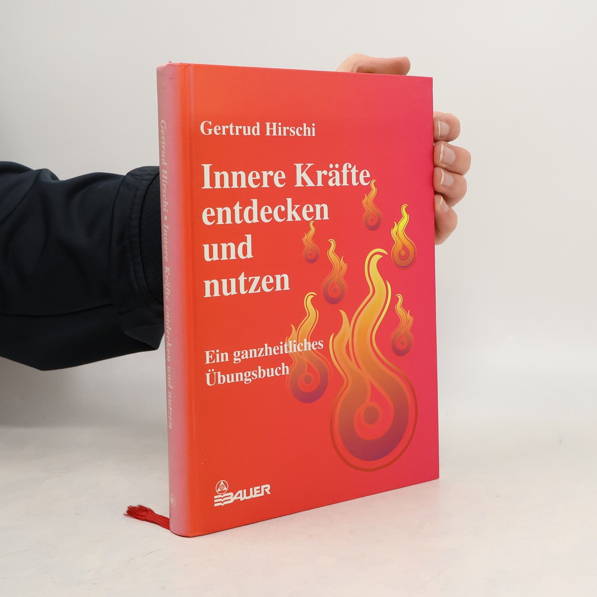 Gertrud Hirschi Innere Kräfte entdecken und nutzen