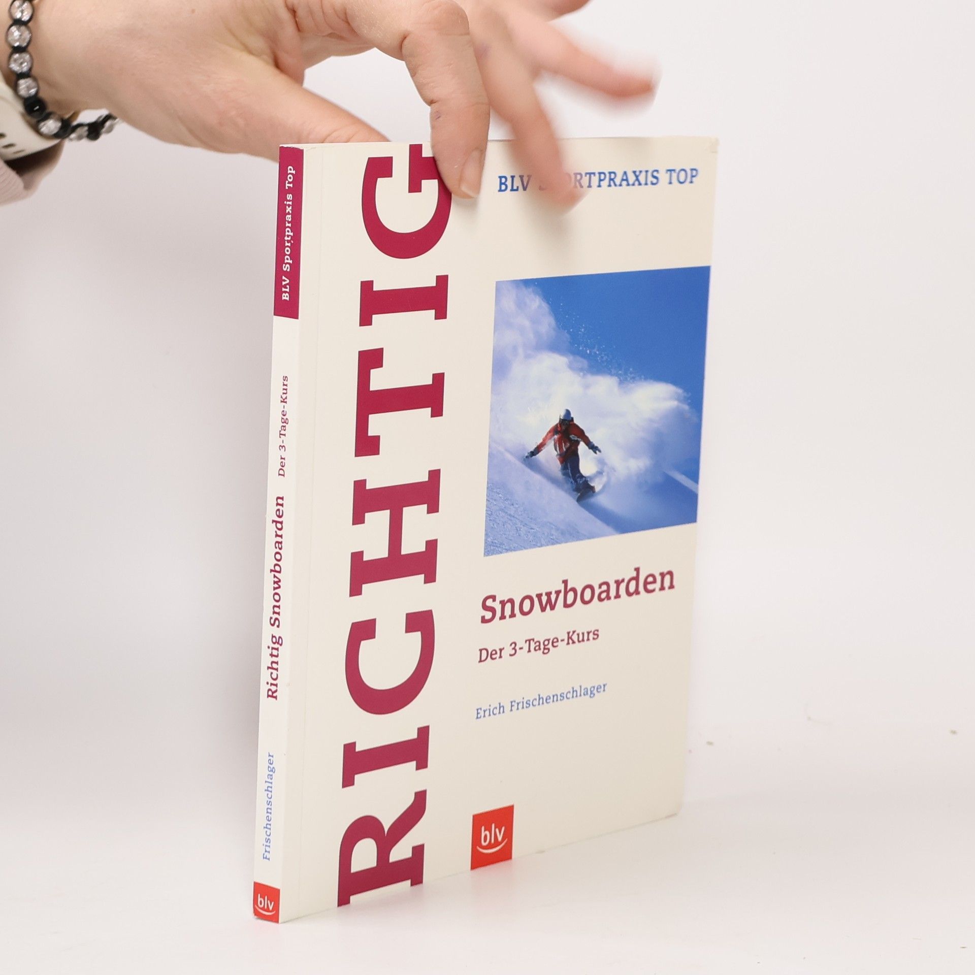 Erich Frischenschlager Richtig Snowboarden