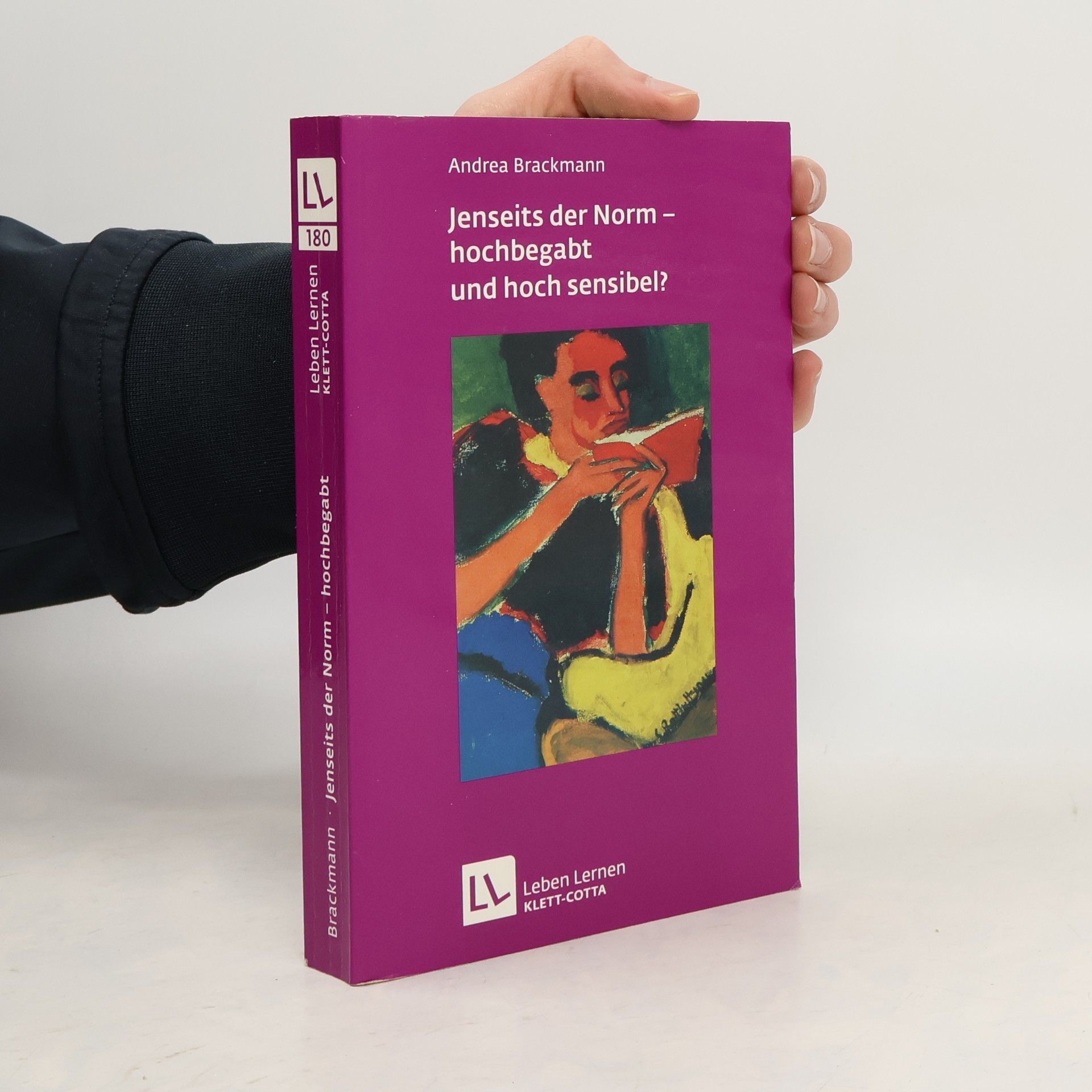 Andrea Brackmann Jenseits der Norm - hochbegabt und hoch sensibel?