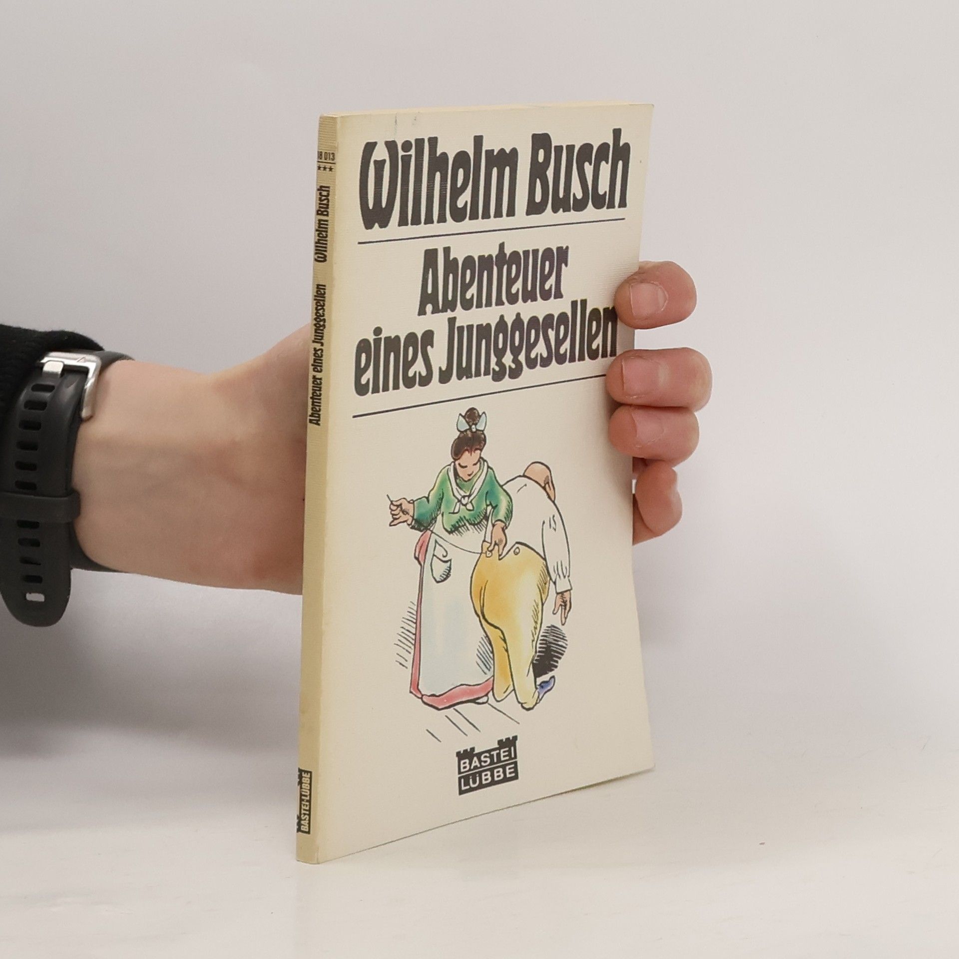 Wilhelm Busch Abenteuer eines Junggesellen