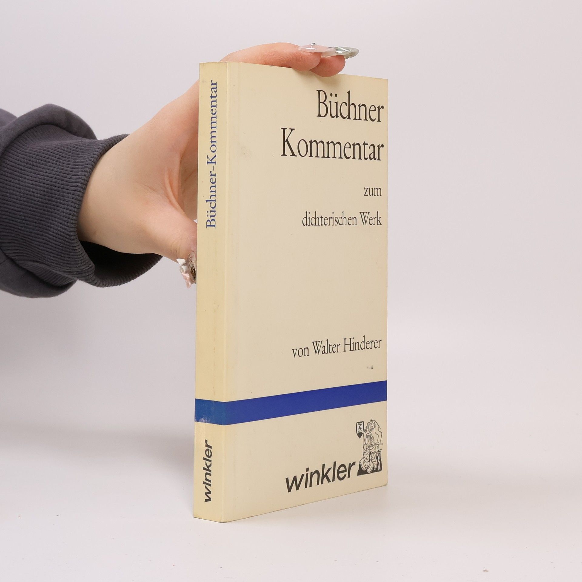 Walter Hinderer Büchner-Kommentar zum dichterischen Werk