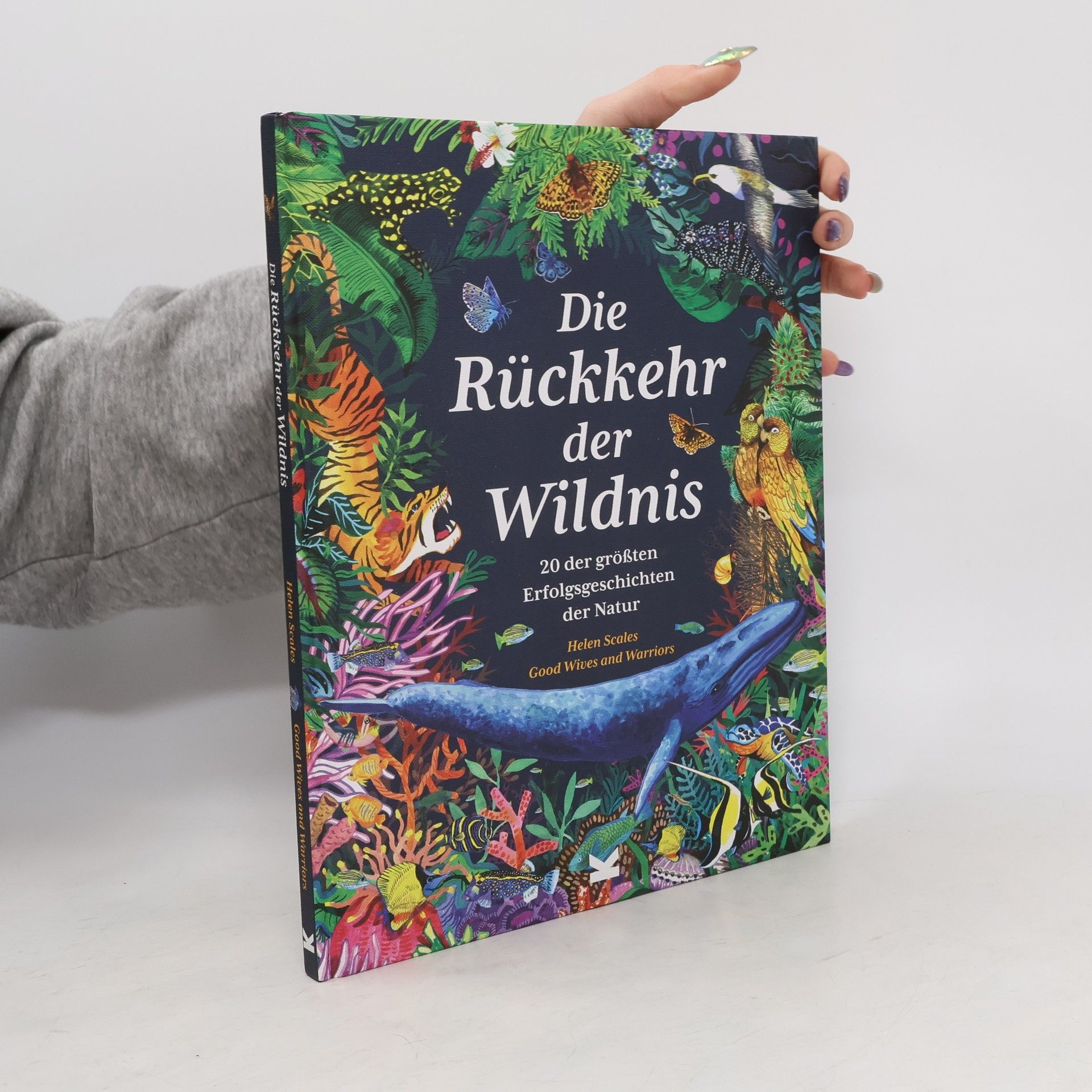 Helen Scales Die Rückkehr der Wildnis