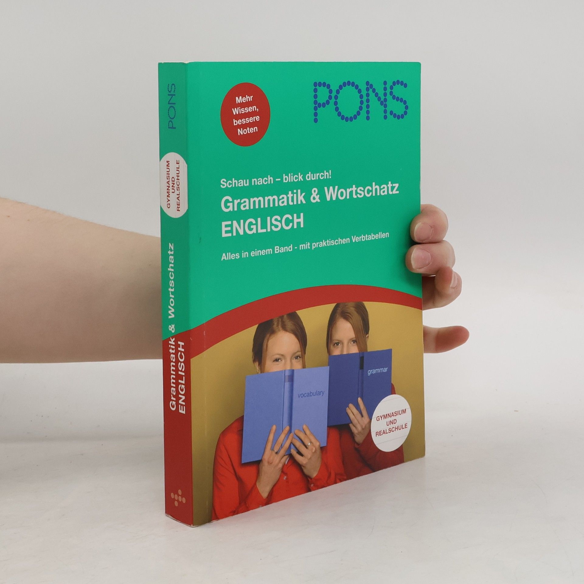 PONS Schau nach - blick durch! Grammatik und Wortschatz Englisch