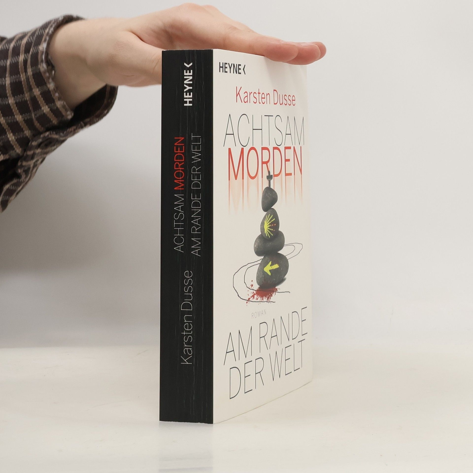 Karsten Dusse Achtsam morden am Rande der Welt