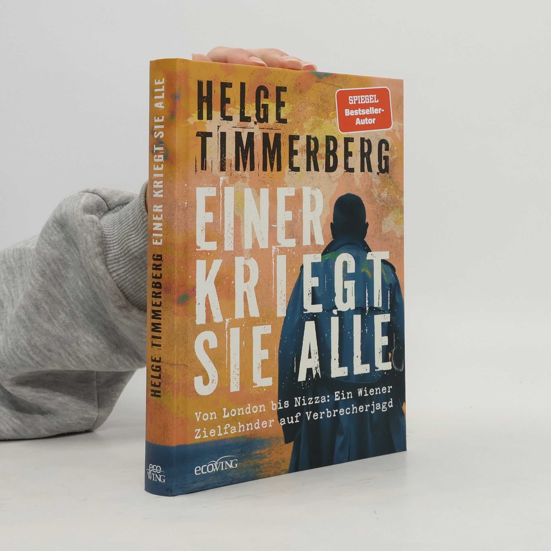 Helge Timmerberg Einer kriegt sie alle
