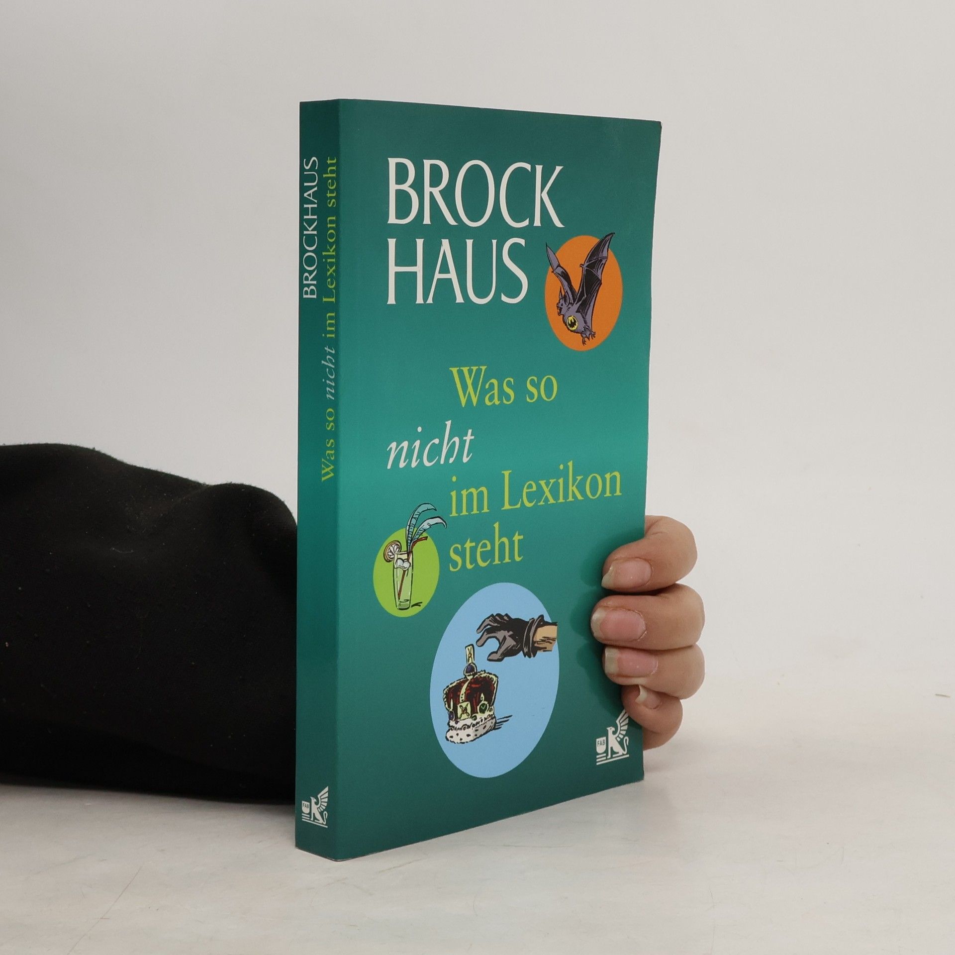 Auteurscollectief Brockhaus, Was so nicht im Lexikon steht