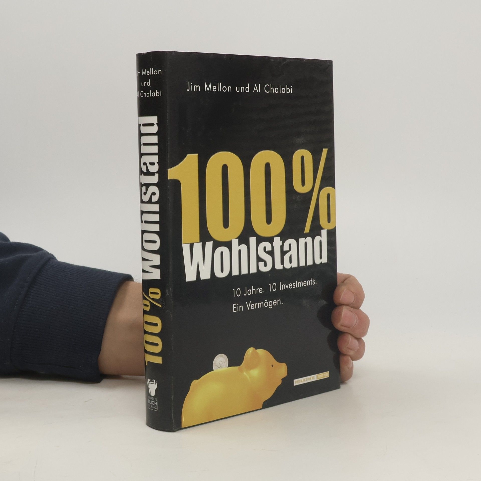 Jim Mellon 100 Prozent Wohlstand