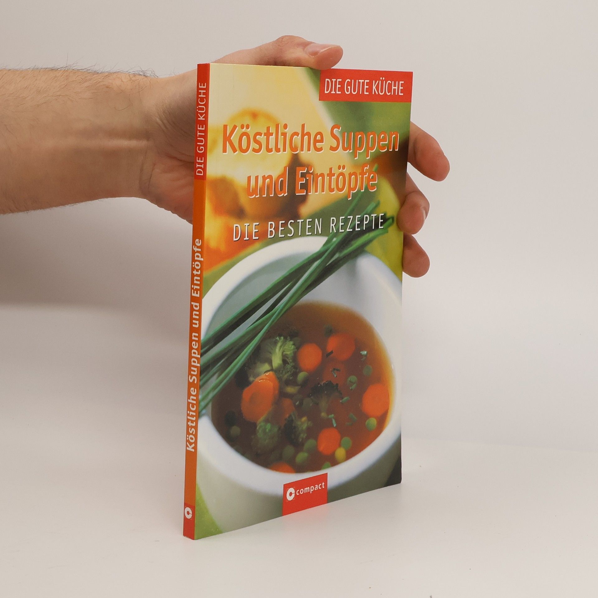 Köstliche Suppen und Eintöpfe