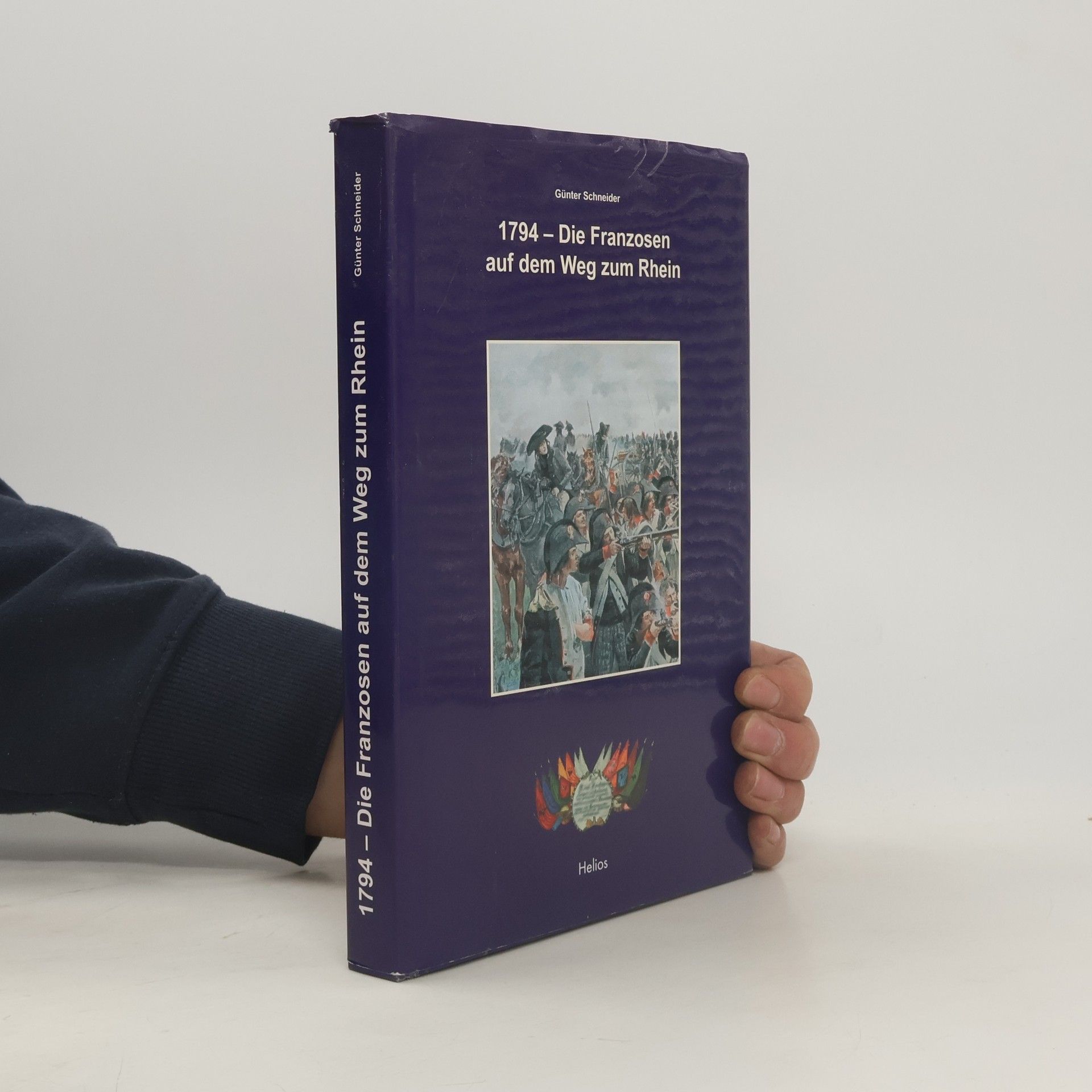 Günter Schneider 1794 - die Franzosen auf dem Weg zum Rhein
