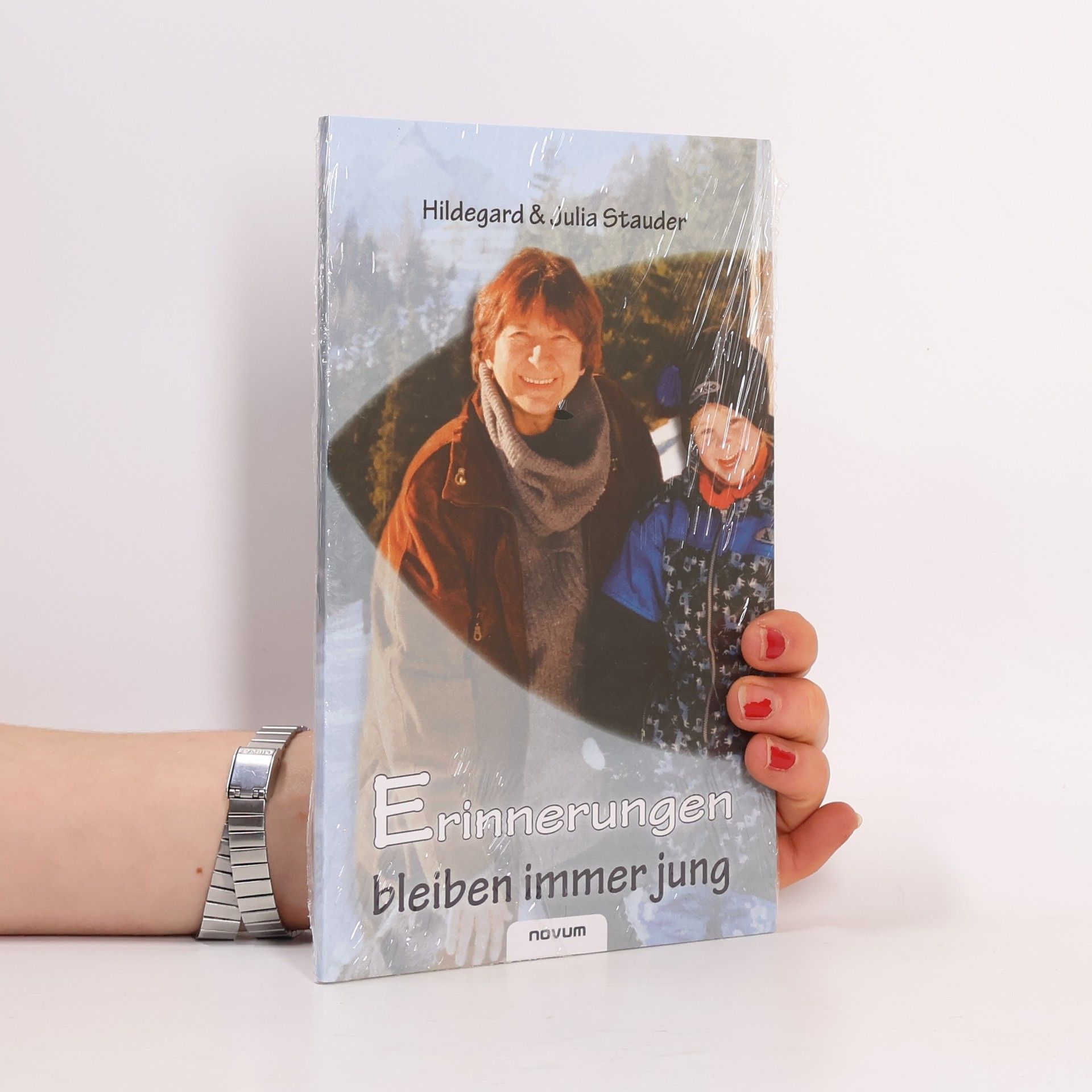 Julia Stauder Erinnerungen bleiben immer jung