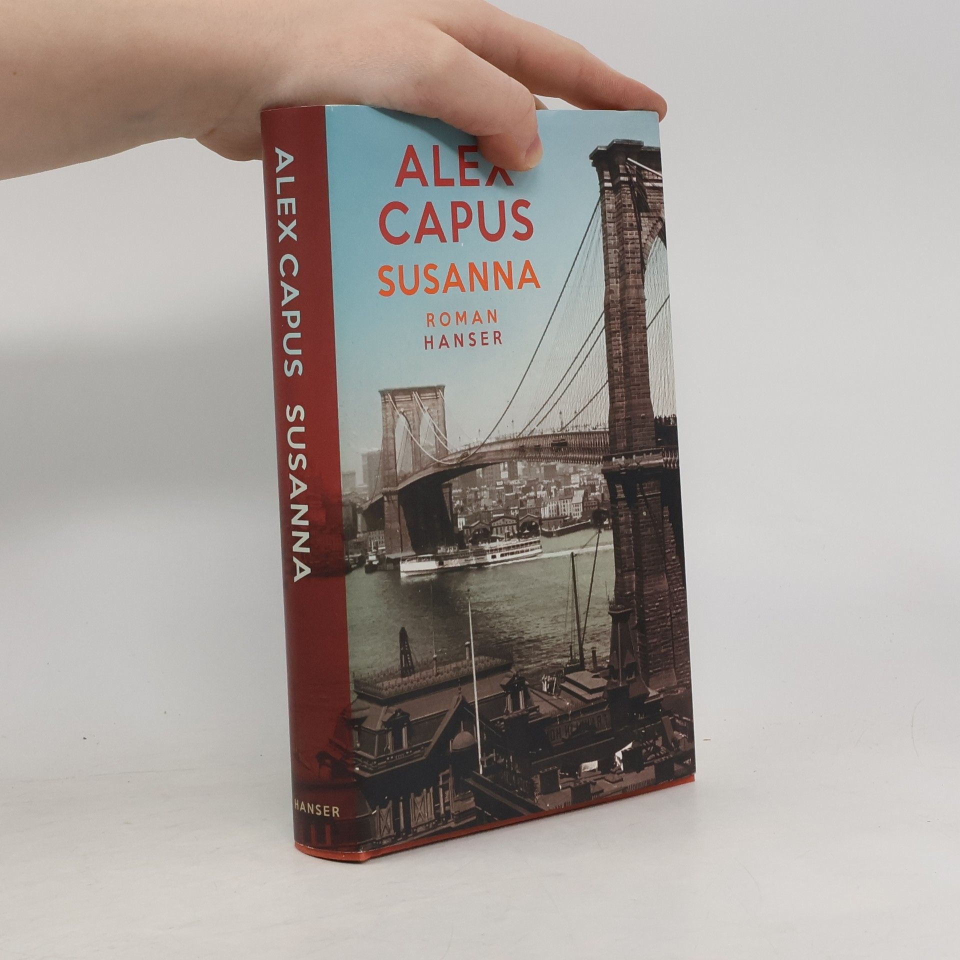 Alex Capus Susanna : Roman