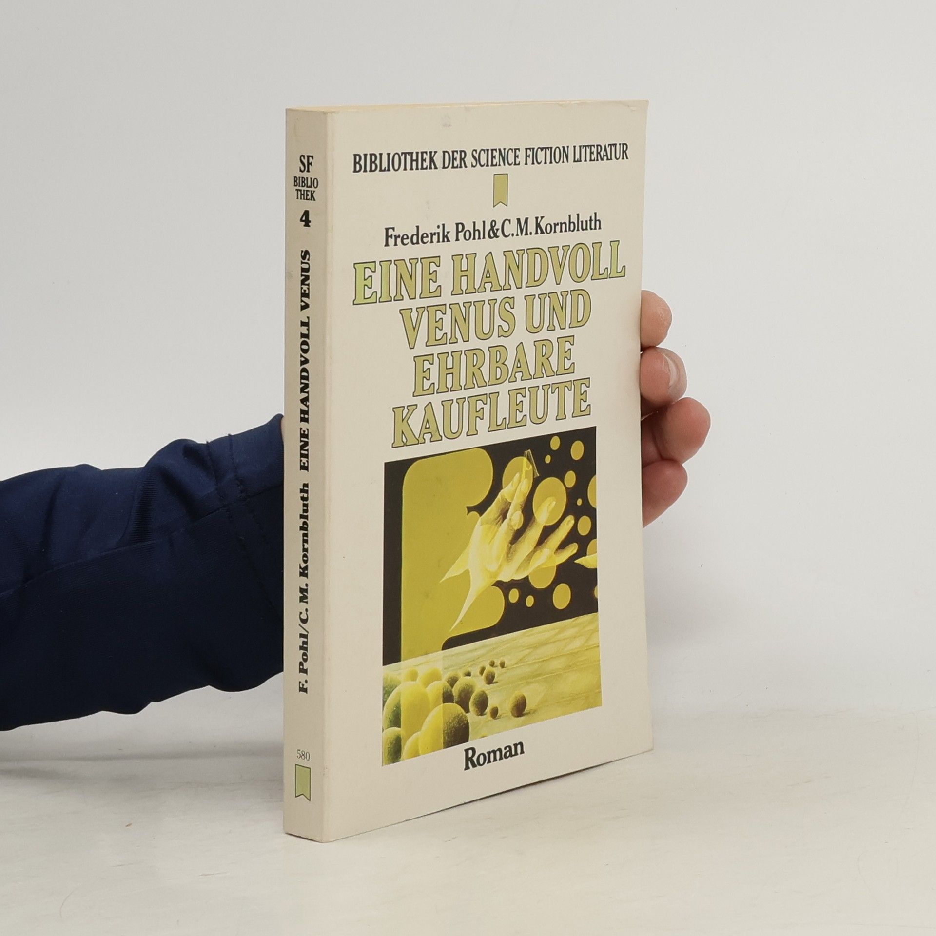 Frederik Pohl Eine Handvoll Venus und ehrbare Kaufleute