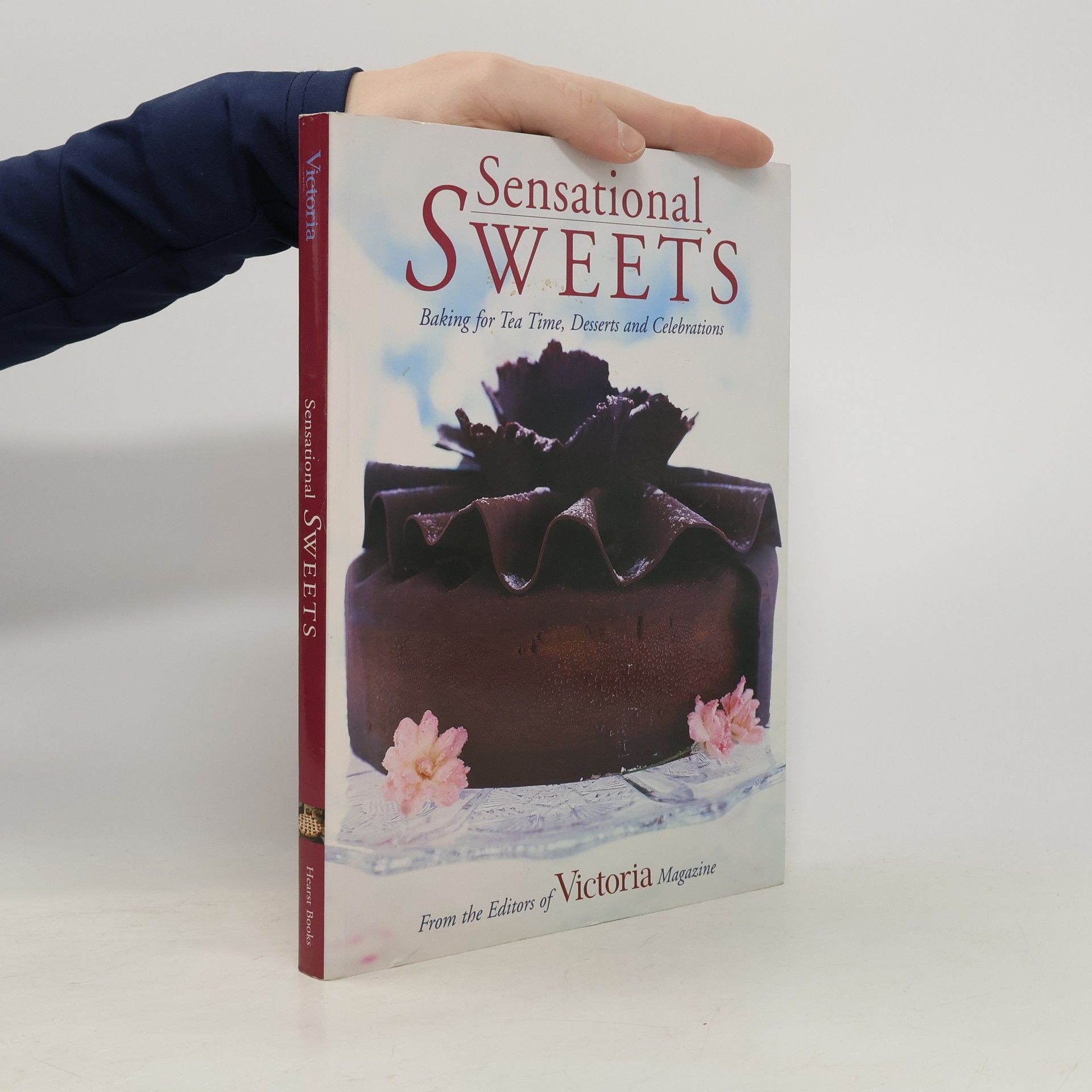 From the Editors of Victoria Magazine Victoria: Sensational Sweets