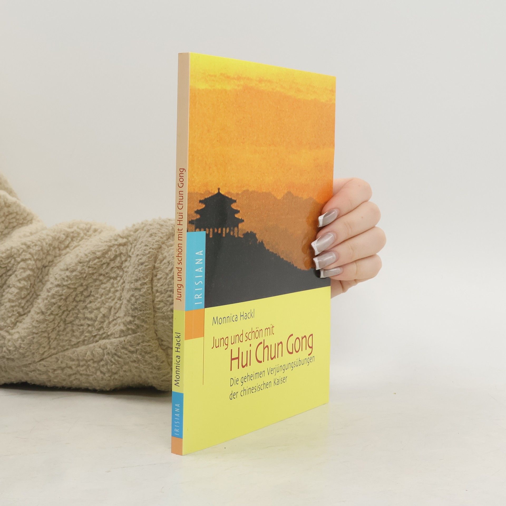 Autorenkollektiv Jung und schön mit Hui-chun-gong