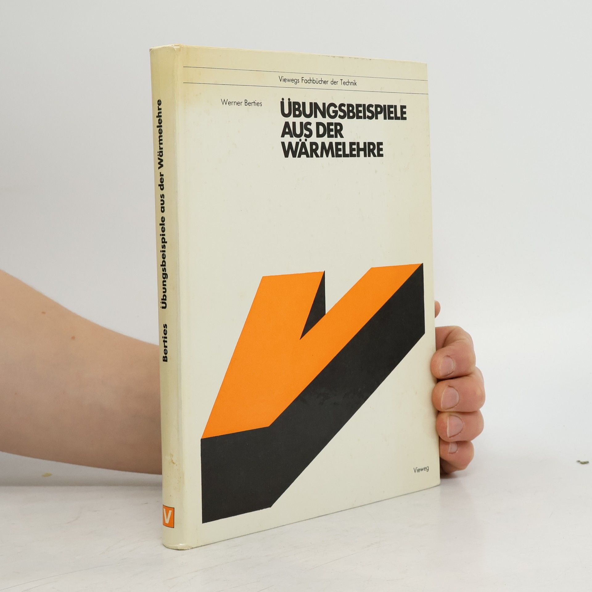 Werner Berties Übungsbeispiele aus der Wärmelehre