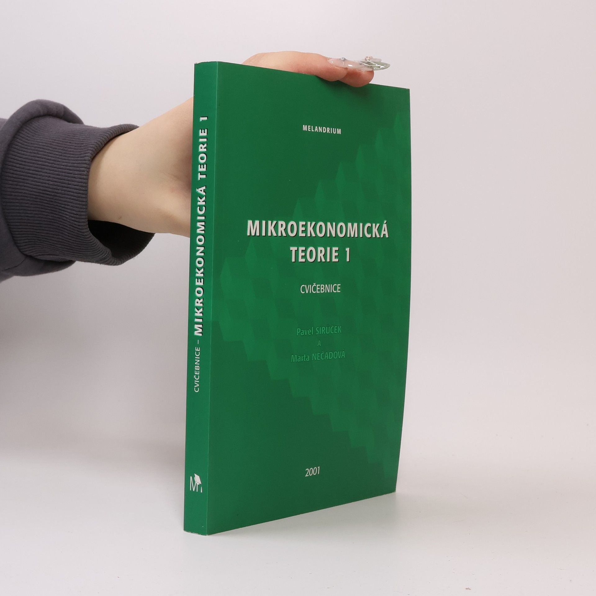 Marta Nečadová Mikroekonomická teorie I. : cvičebnice
