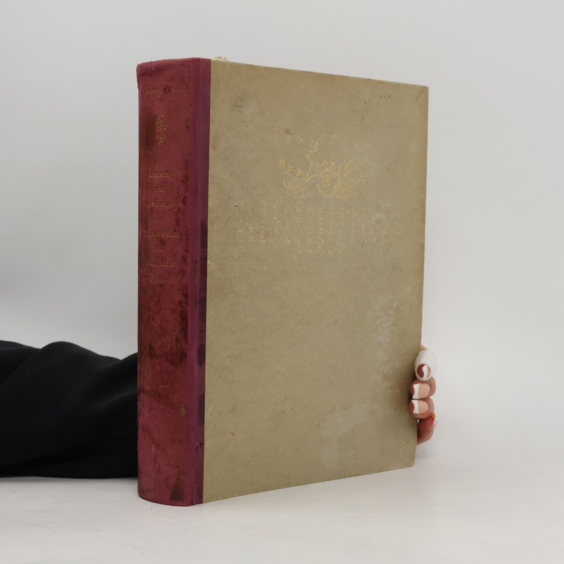 Ernest Fenollosa Ursprung und Entwicklung der chinesischen und japanischen Kunst II.