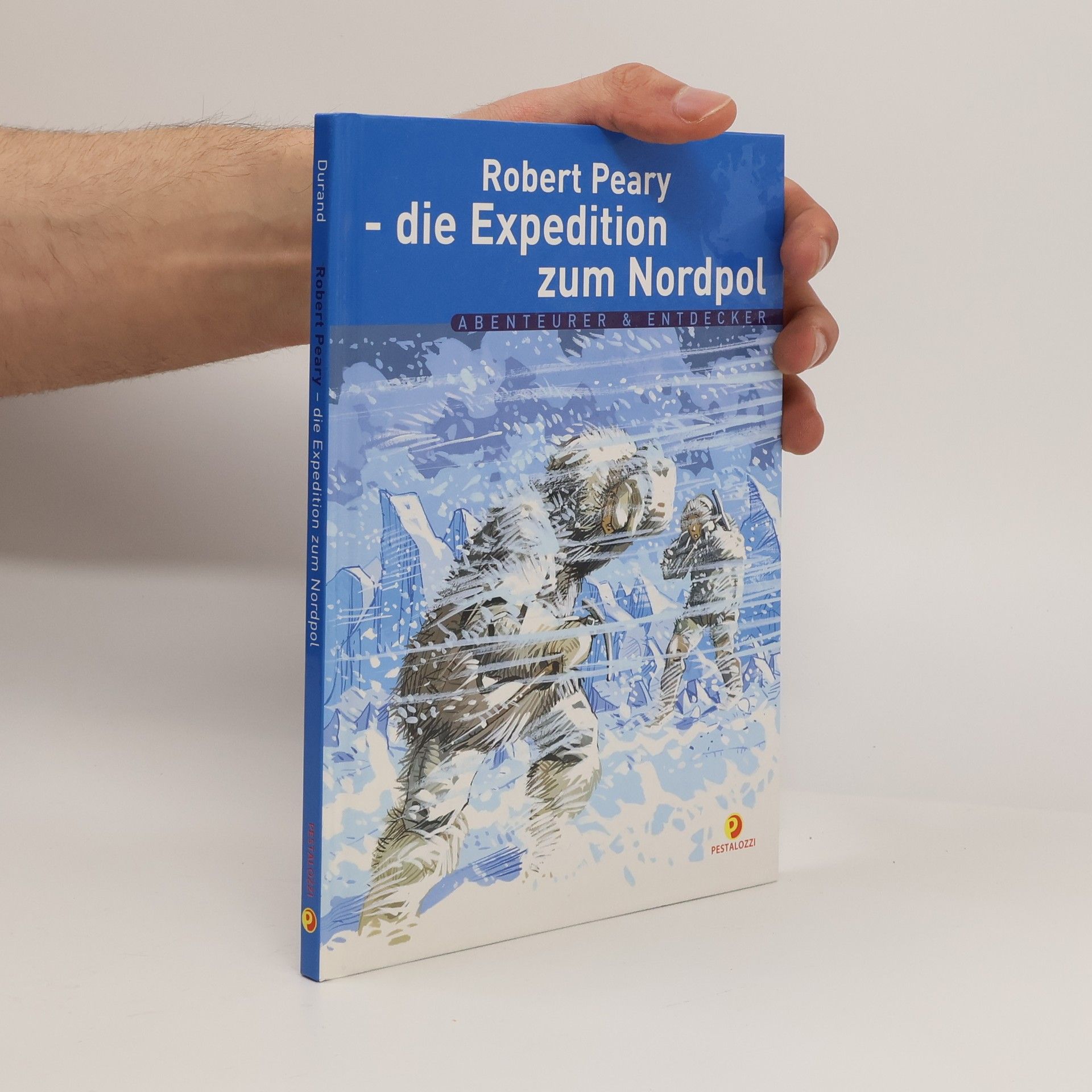 Robert Peary - Die Expedition zum Nordpol