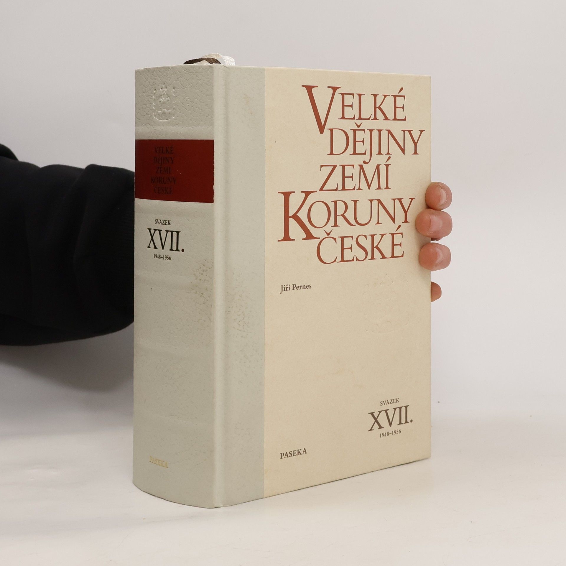 Jiří Pernes Velké dějiny zemí Koruny české. Svazek XVII., 1948-1956