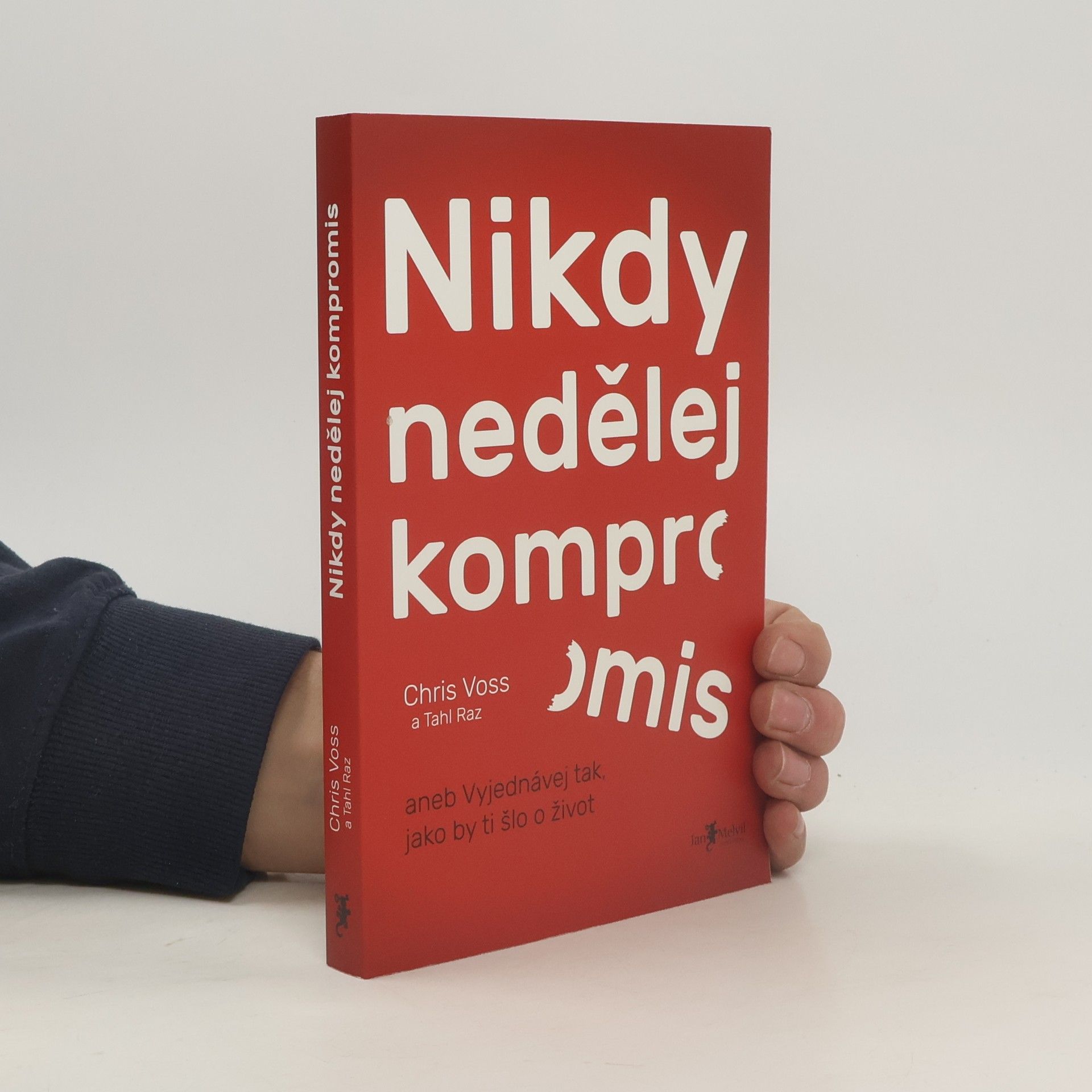 Chris Voss Nikdy nedělej kompromis