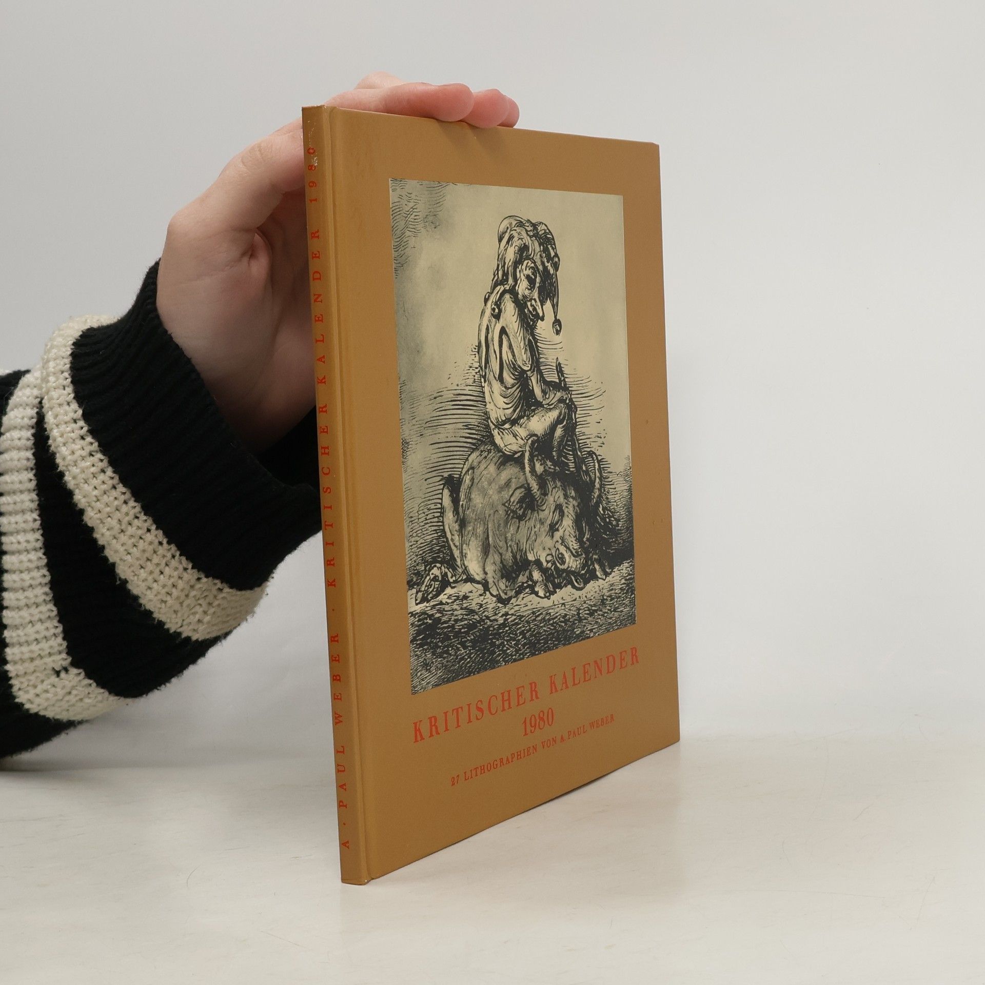 Andreas Paul Weber Kritischer Kalender 1980