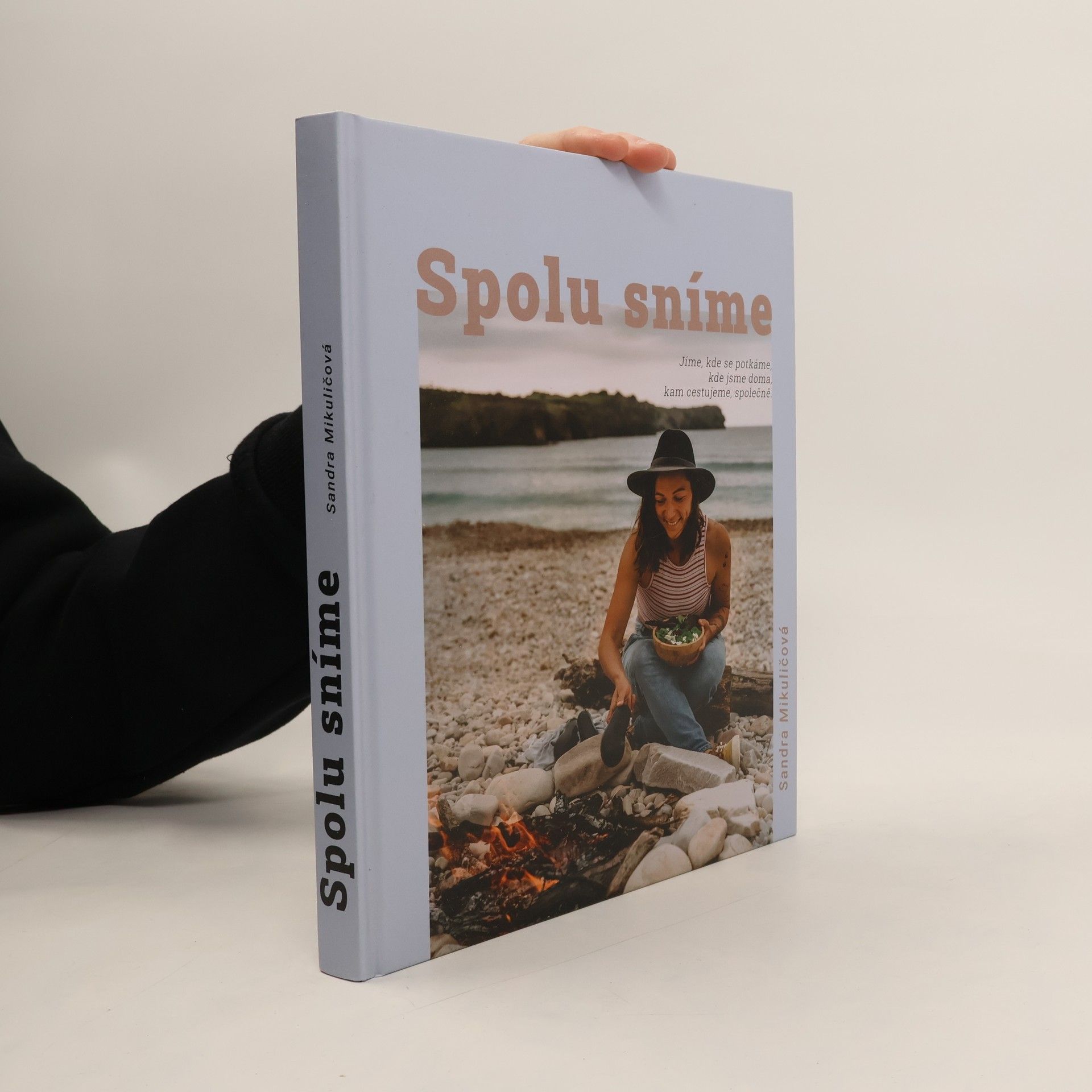 Spolu sníme : jíme, kde se potkáme, kde jsme doma, kam cestujeme, společně...