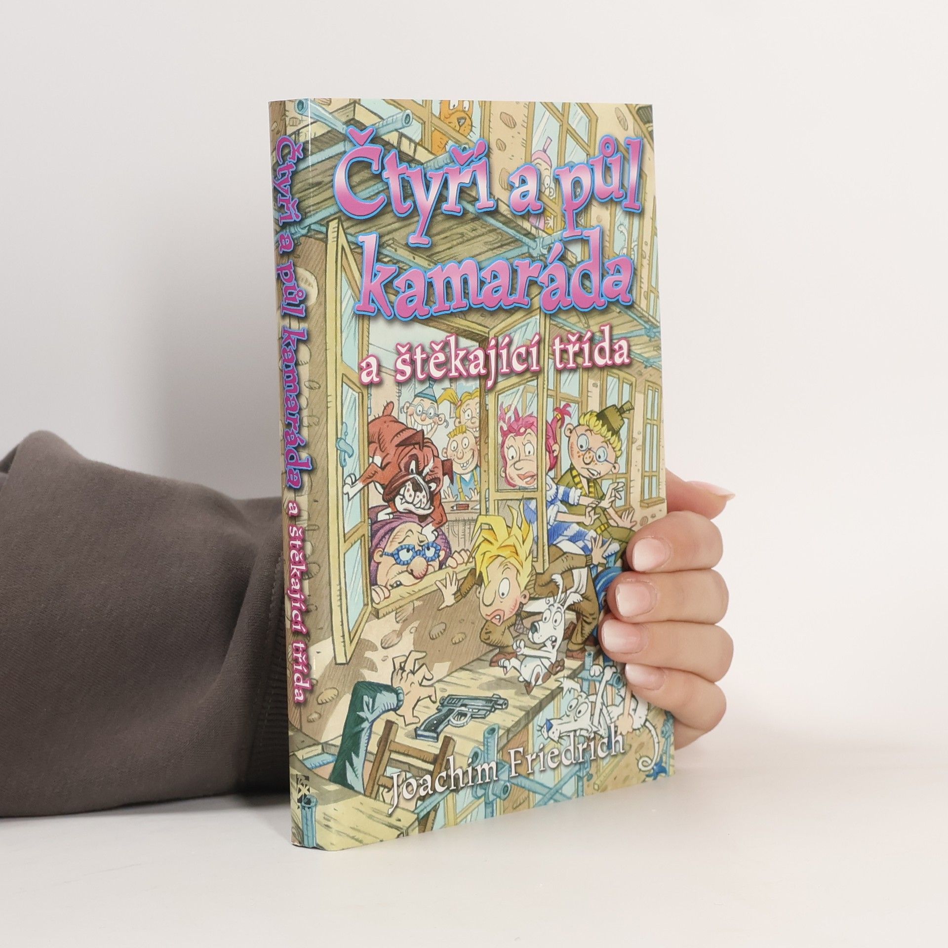 Joachim-Friedrich Kapp Čtyři a půl kamaráda a štěkající třída
