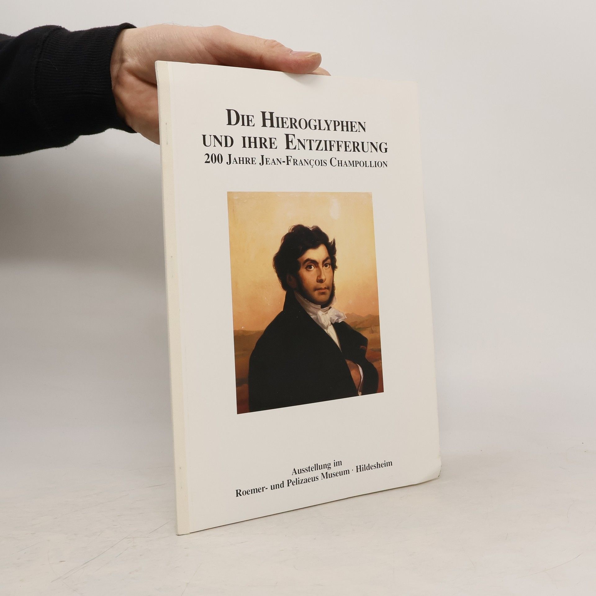 Autorenkollektiv Die Hieroglymphen und ihre Entzifferung