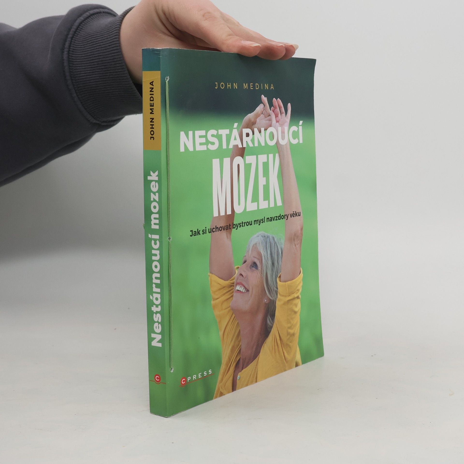 John Medina Nestárnoucí mozek : jak si uchovat bystrou mysl navzdory věku