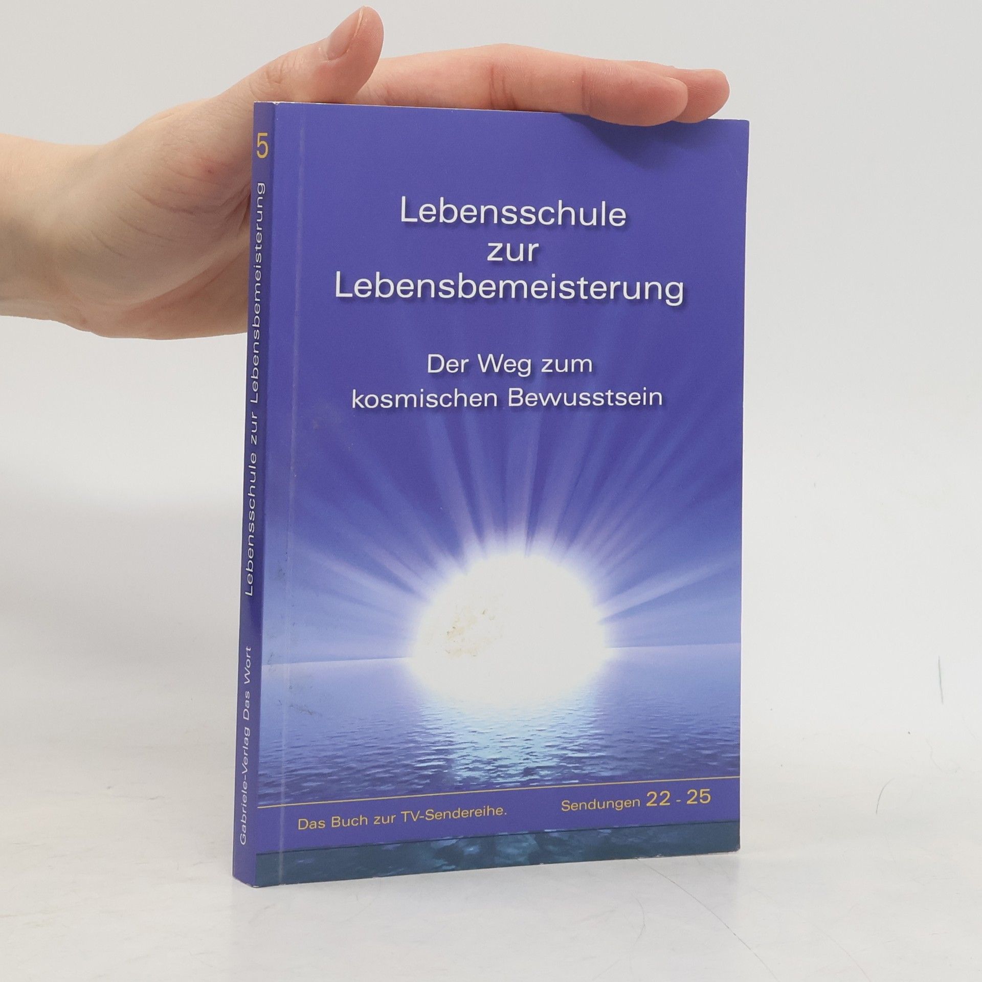 Gabriele Wittek Lebensschule zur Lebensbemeisterung