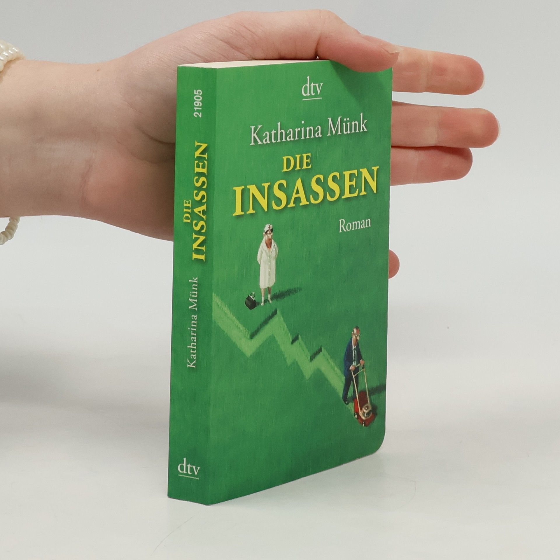 Katharina Münk Die Insassen