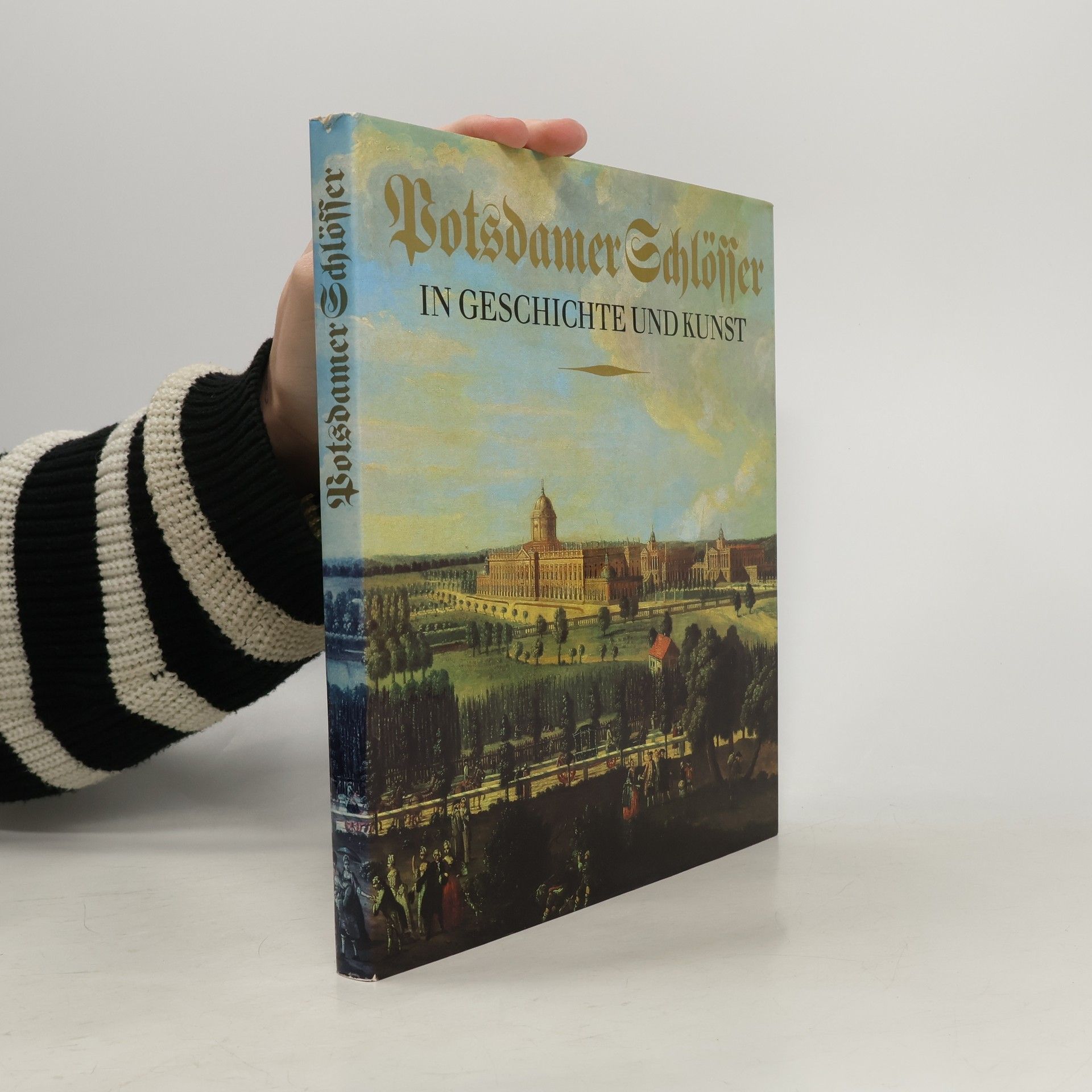 Autorenkollektiv Potsdamer Schlösser in Geschichte und Kunst