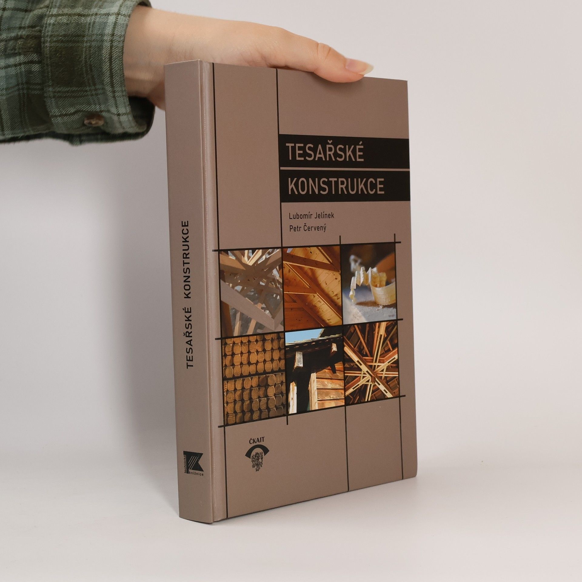 Lubomír Jelínek Tesařské konstrukce
