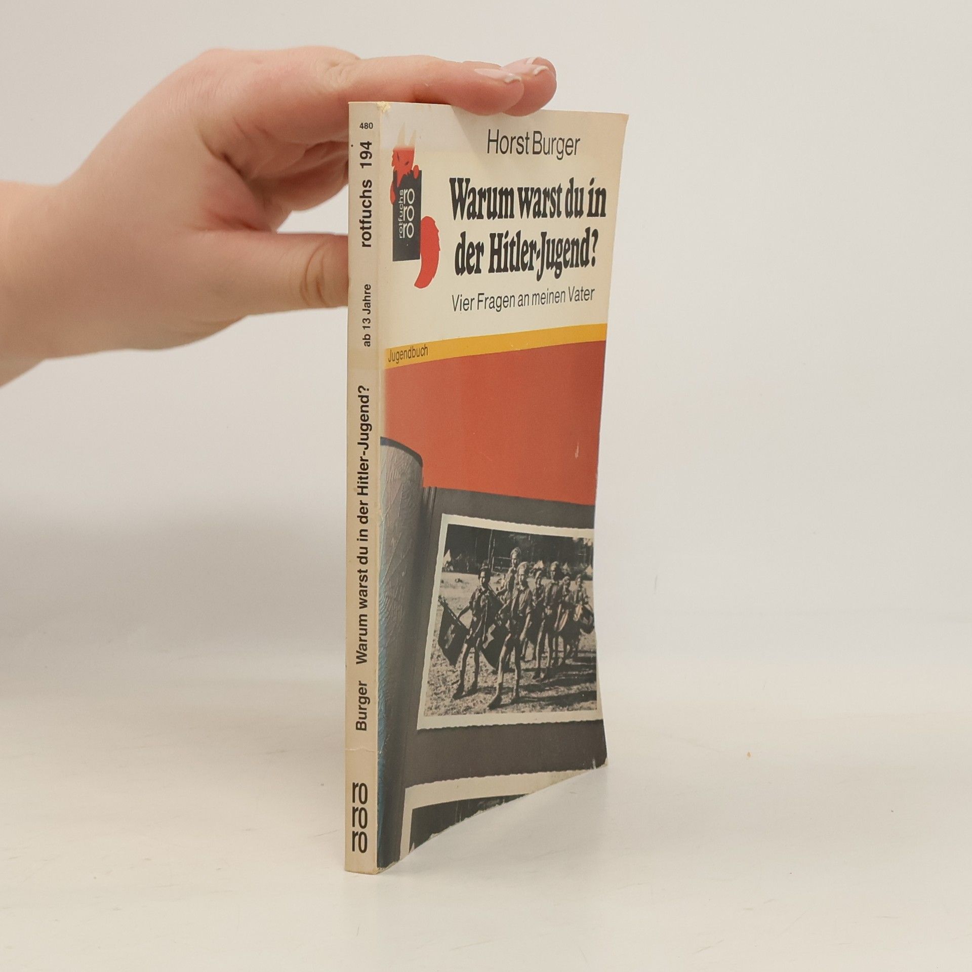 Warum wast du in der Hitler-Jugend?