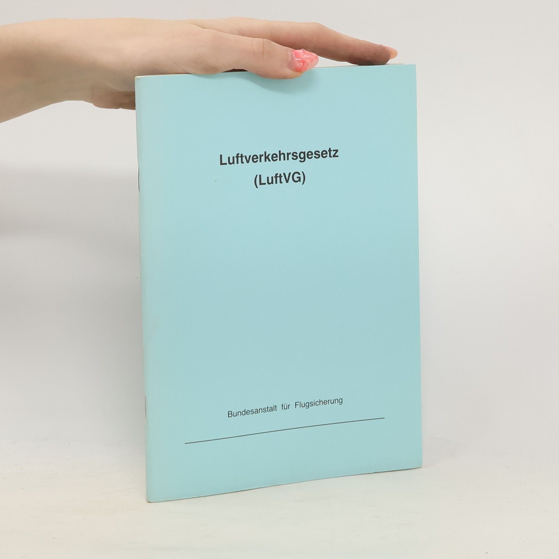 AA.VV. Luftverkehrsgesetz (LuftVG)