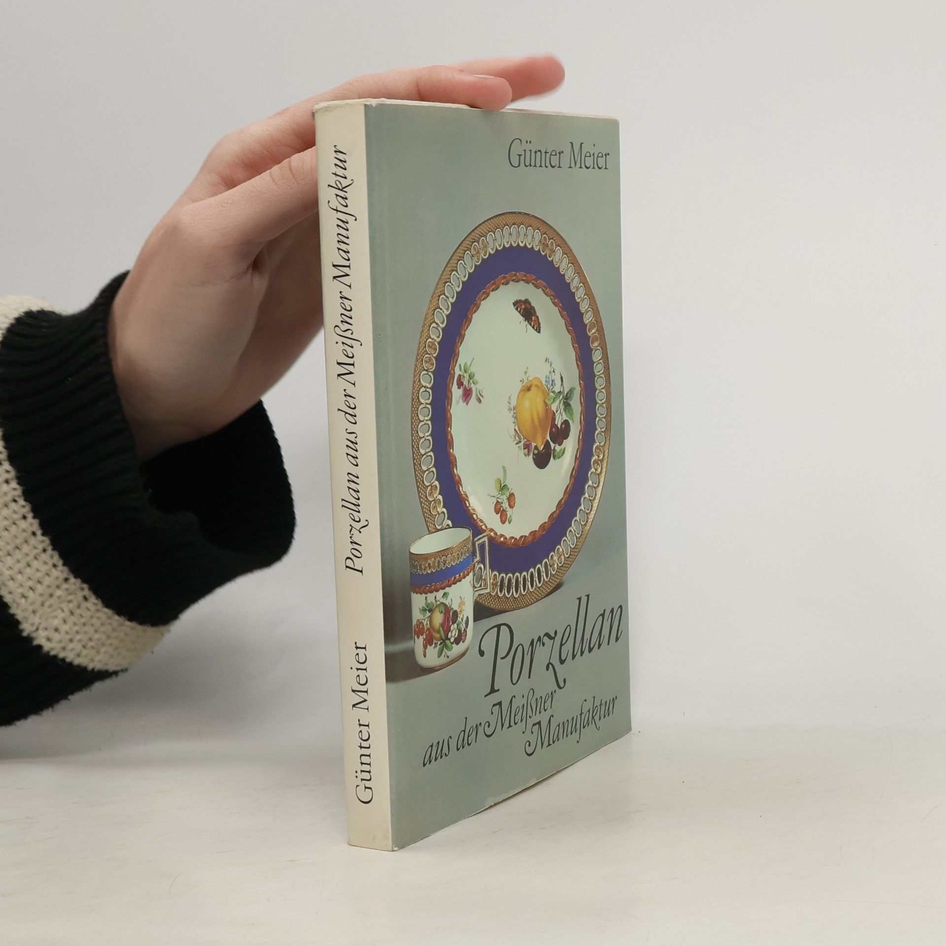 Günter Meier Porzellan aus der Meißner Manufaktur