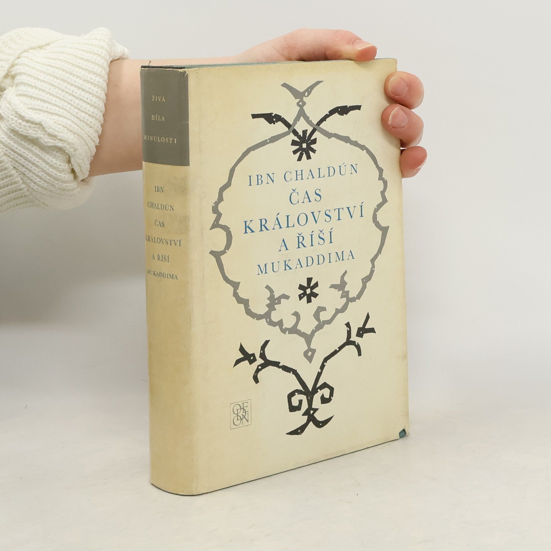 Chaldún Abdarrahmán Ibn Čas království a říší. Mukaddima