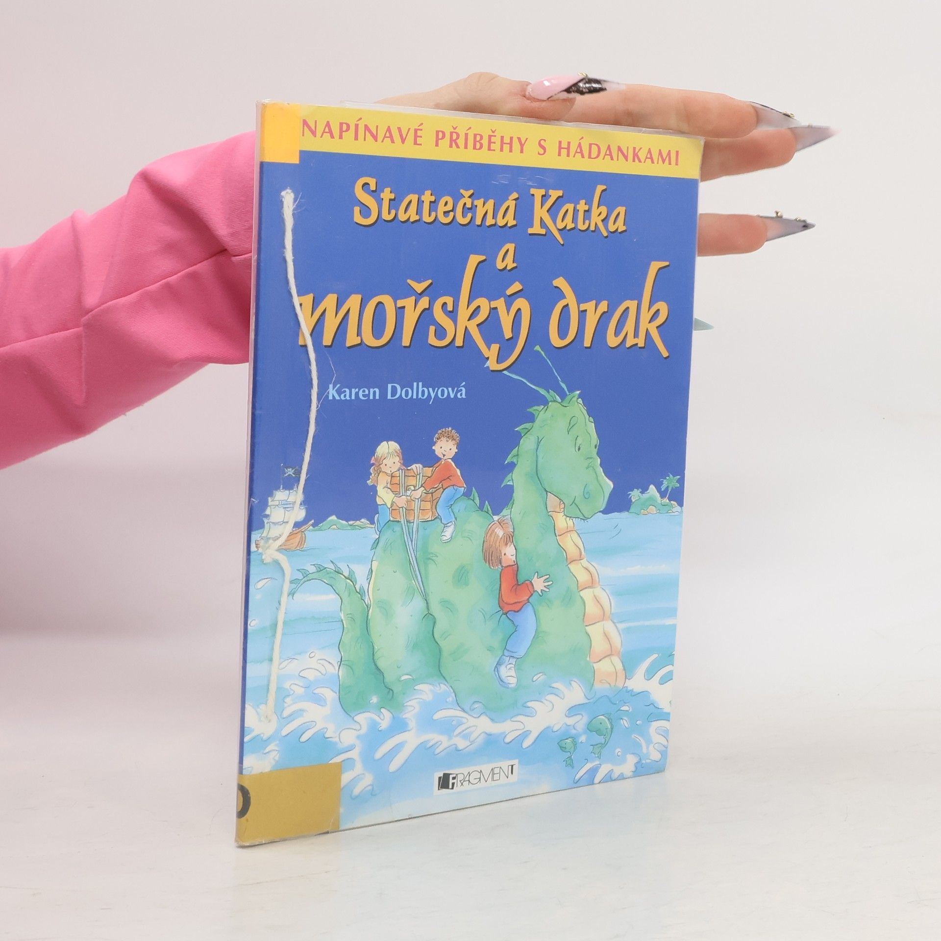 Karen Dollby Statečná Katka a mořský drak
