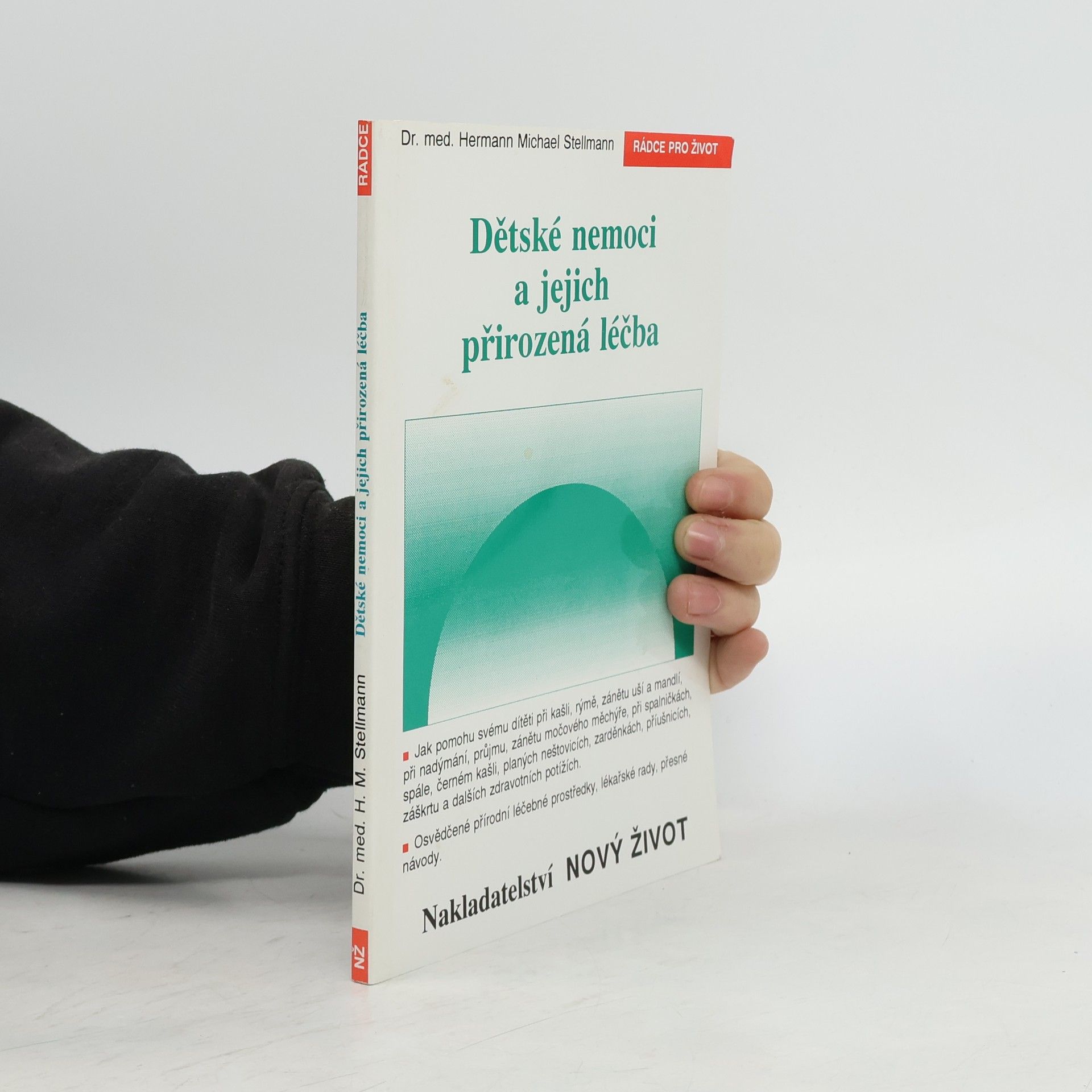 Dětské nemoci a jejich přirozená léčba