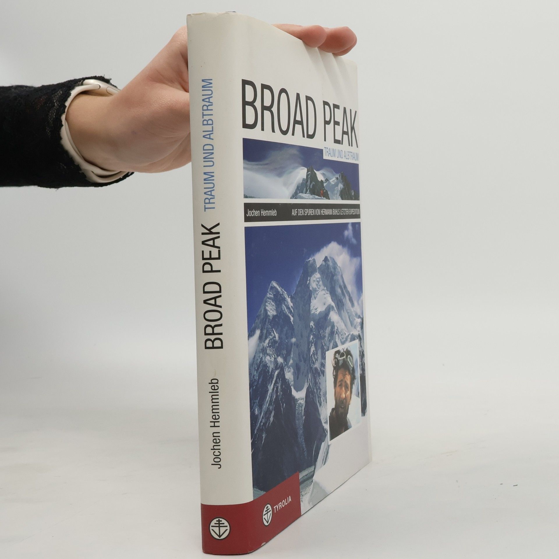 Jochen Hemmleb Broad Peak - Traum und Albtraum