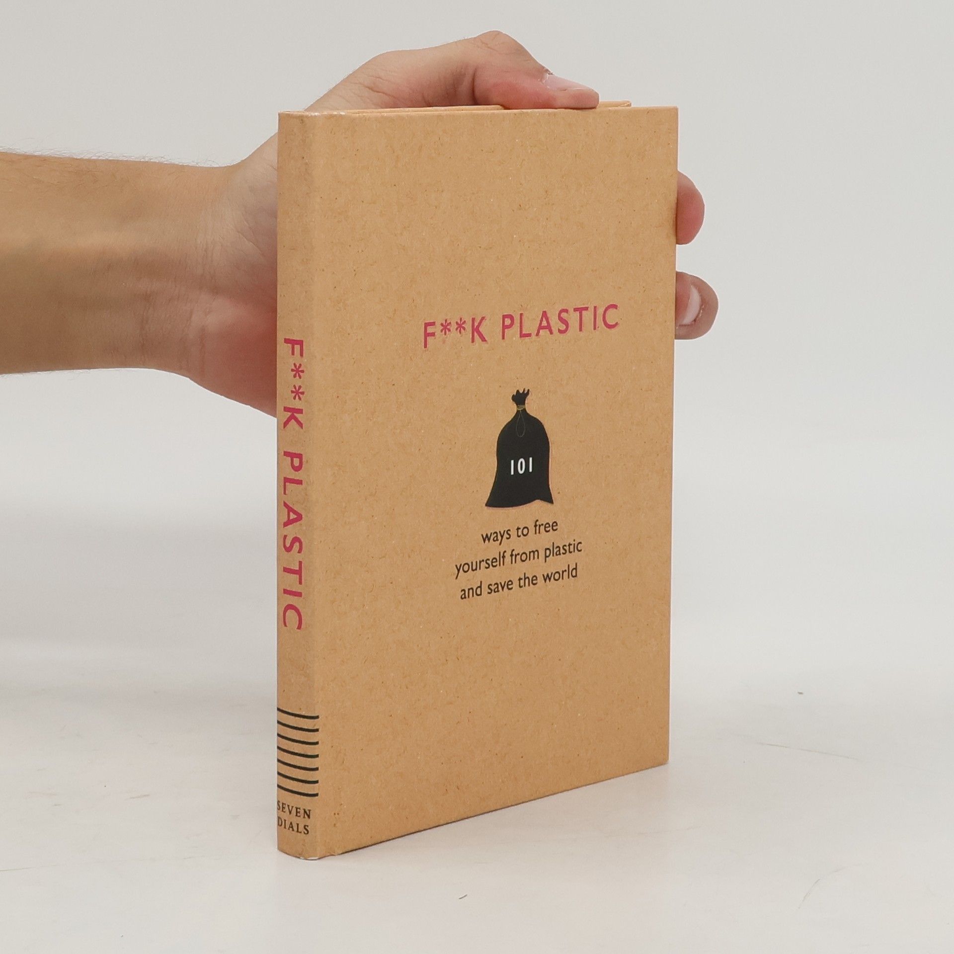 Various authors F**k Plastic