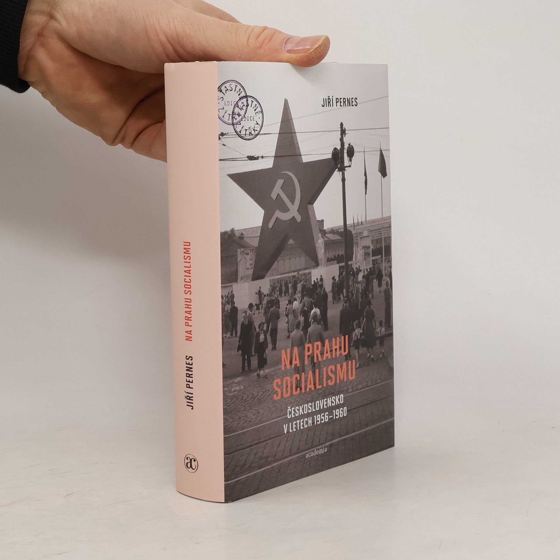 Jiří Pernes Na prahu socialismu: Československo v letech 1956-1960
