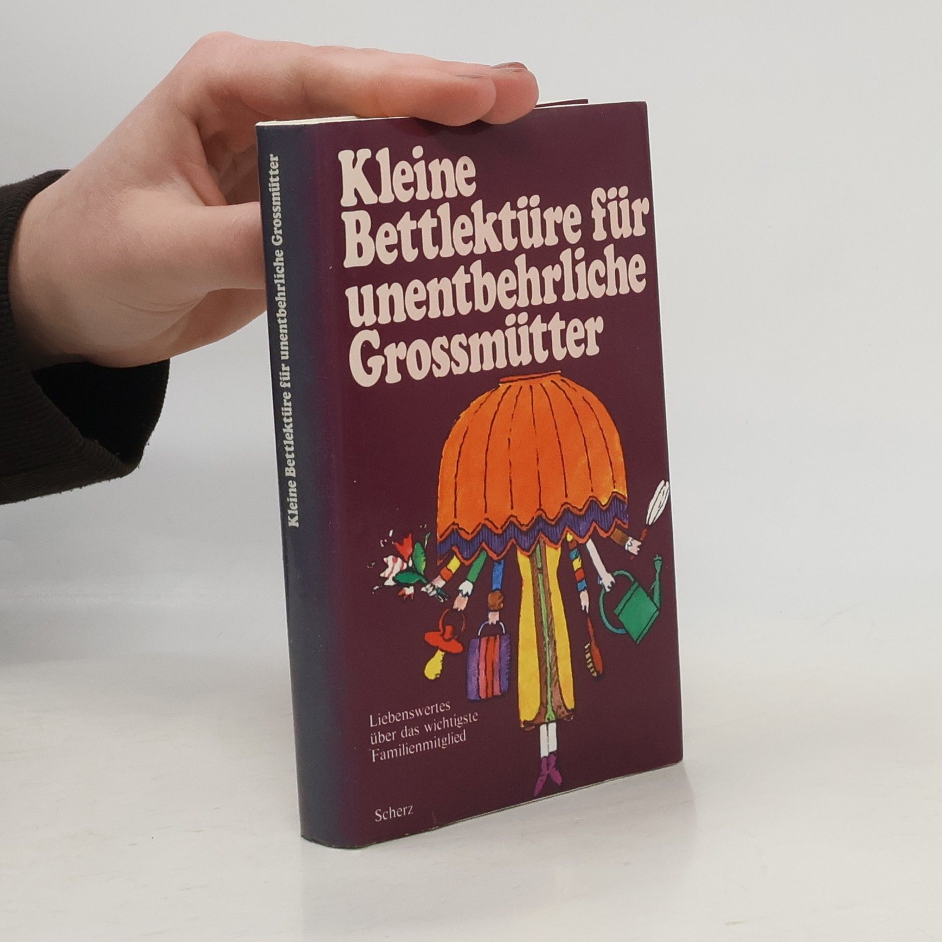 Autorenkollektiv Kleine Bettlektüre für unentbehrliche Grossmütter