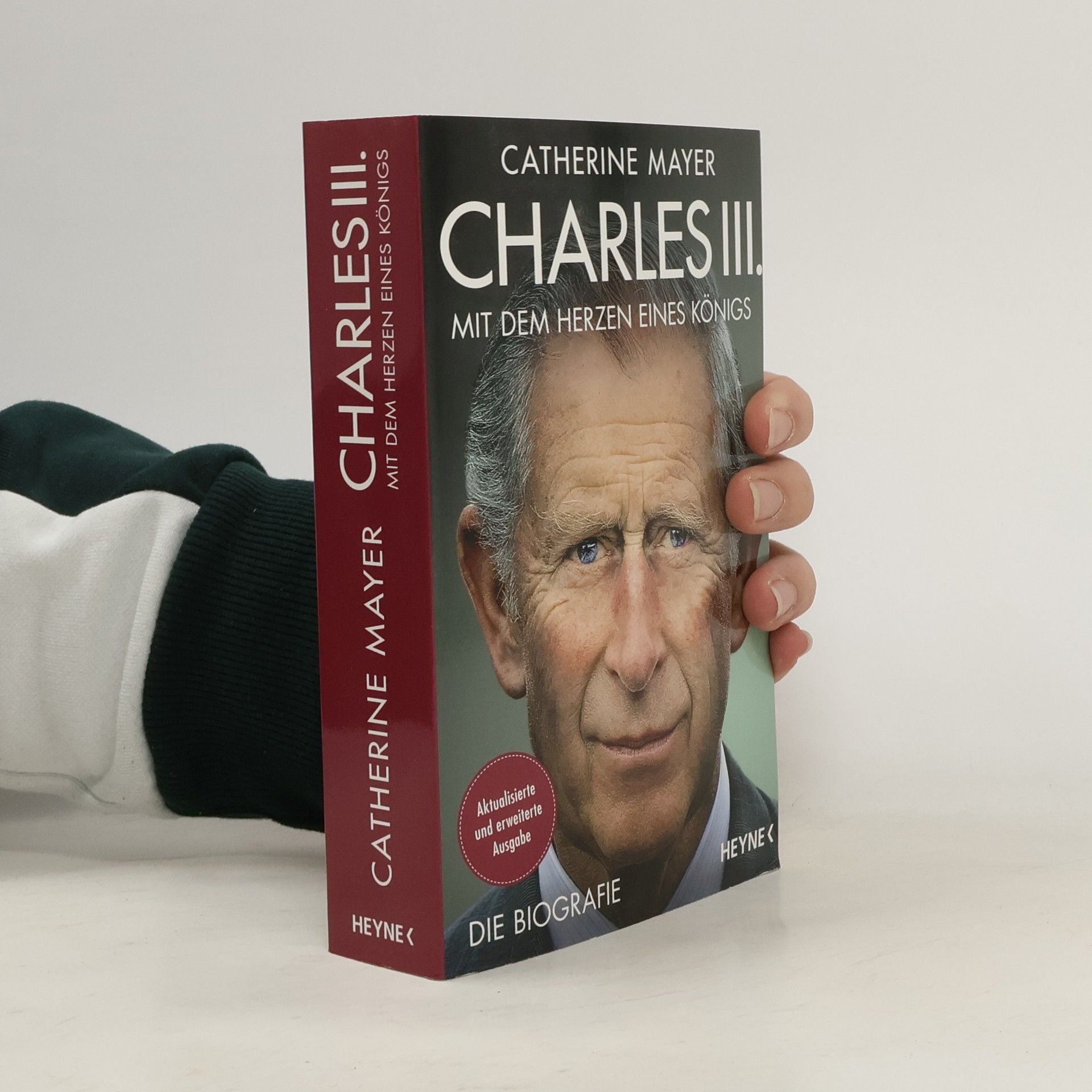 Catherine Mayer Charles III. - Mit dem Herzen eines Königs