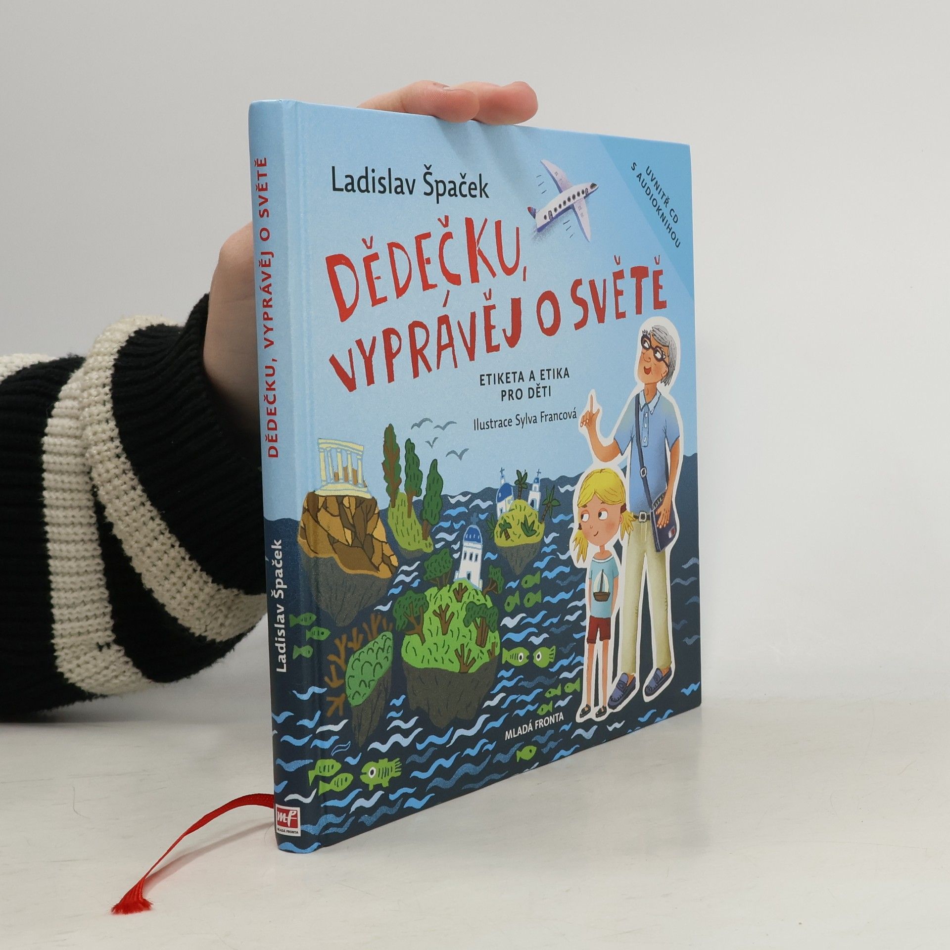 Ladislav Špaček Dědečku, vyprávěj o světě