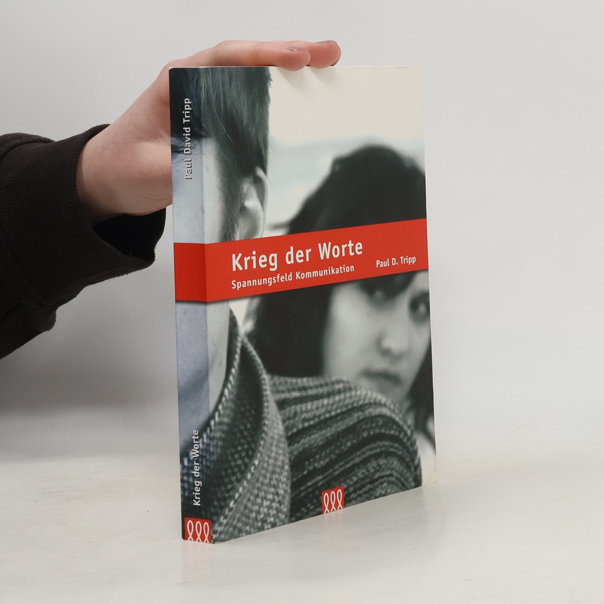 Paul David Tripp Krieg der Worte